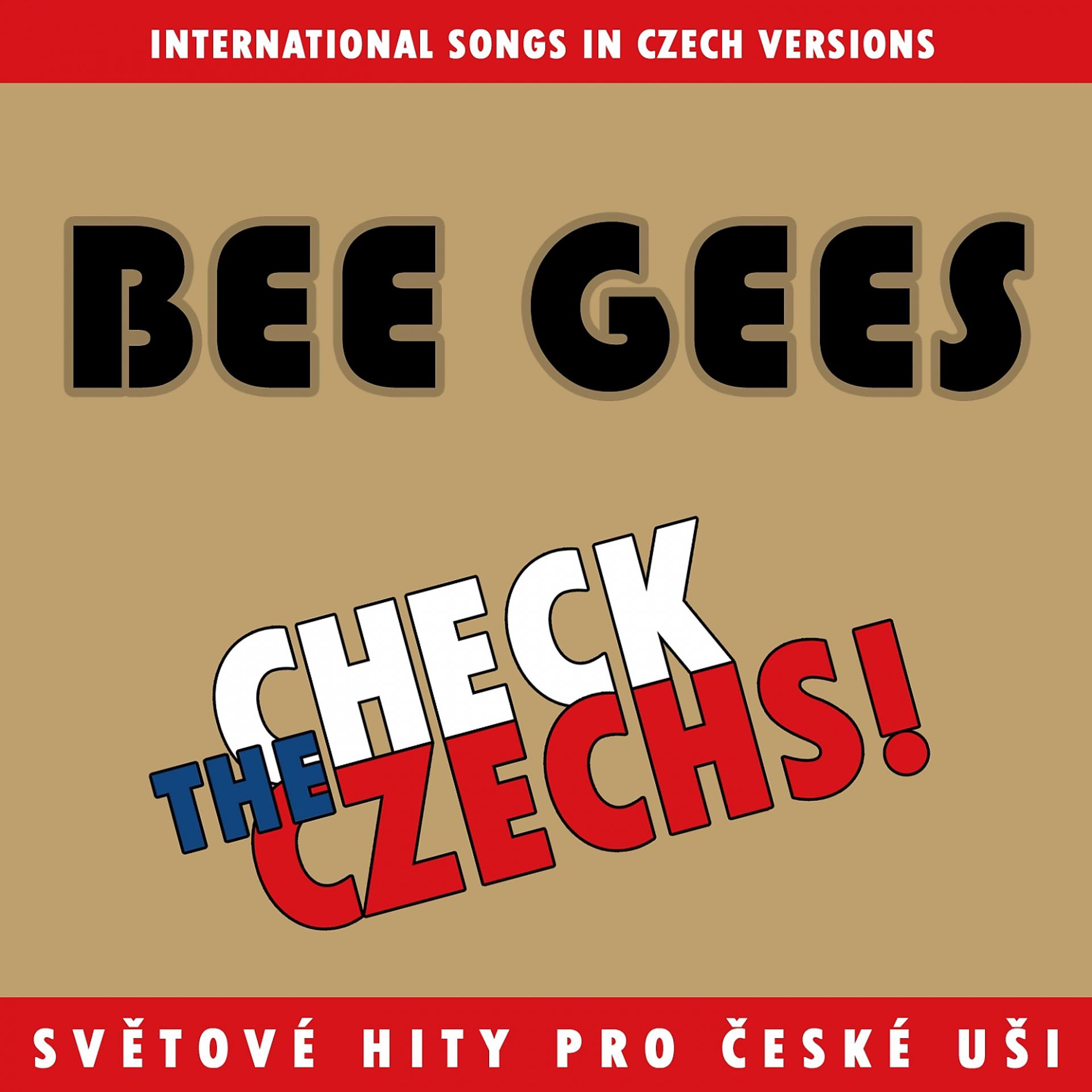 Постер альбома Check The Czechs! Bee Gees