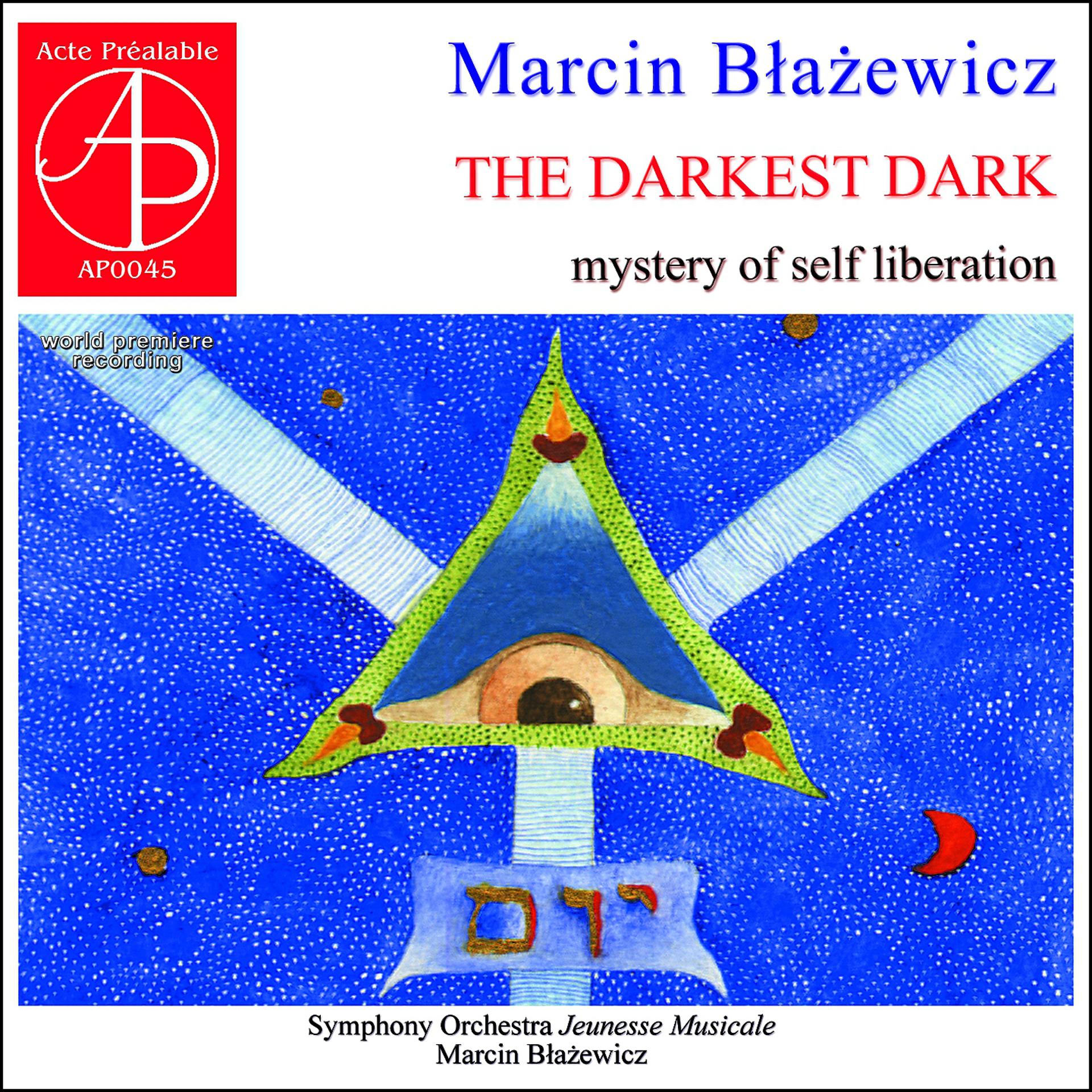 Постер альбома Marcin Blazewicz: The Darkest Dark