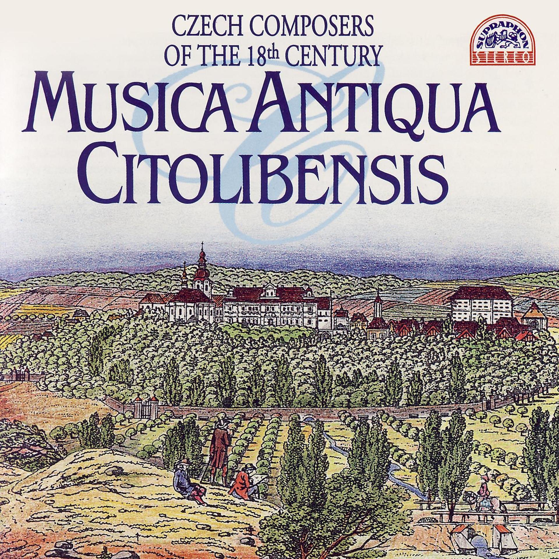 Постер альбома Musica Antiqua Citolibensis Czech Composers of the 18th Century