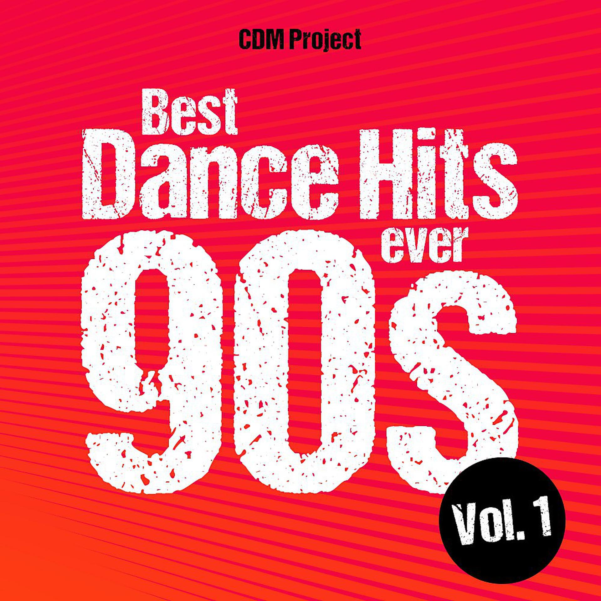 Постер альбома Best Dance Hits Ever 90s, Vol. 1