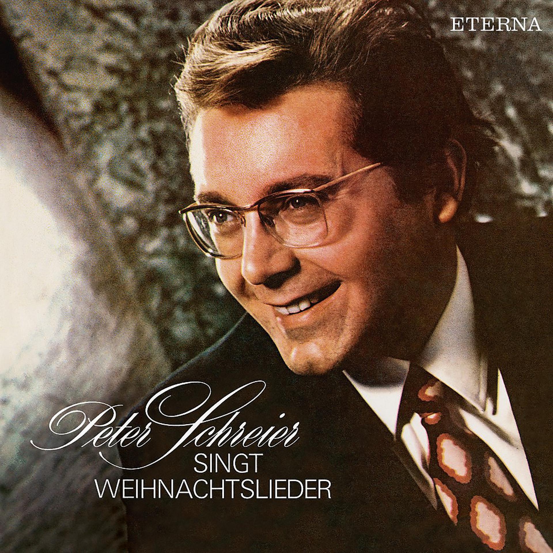 Постер альбома Peter Schreier singt Weihnachtslieder (Remastered)