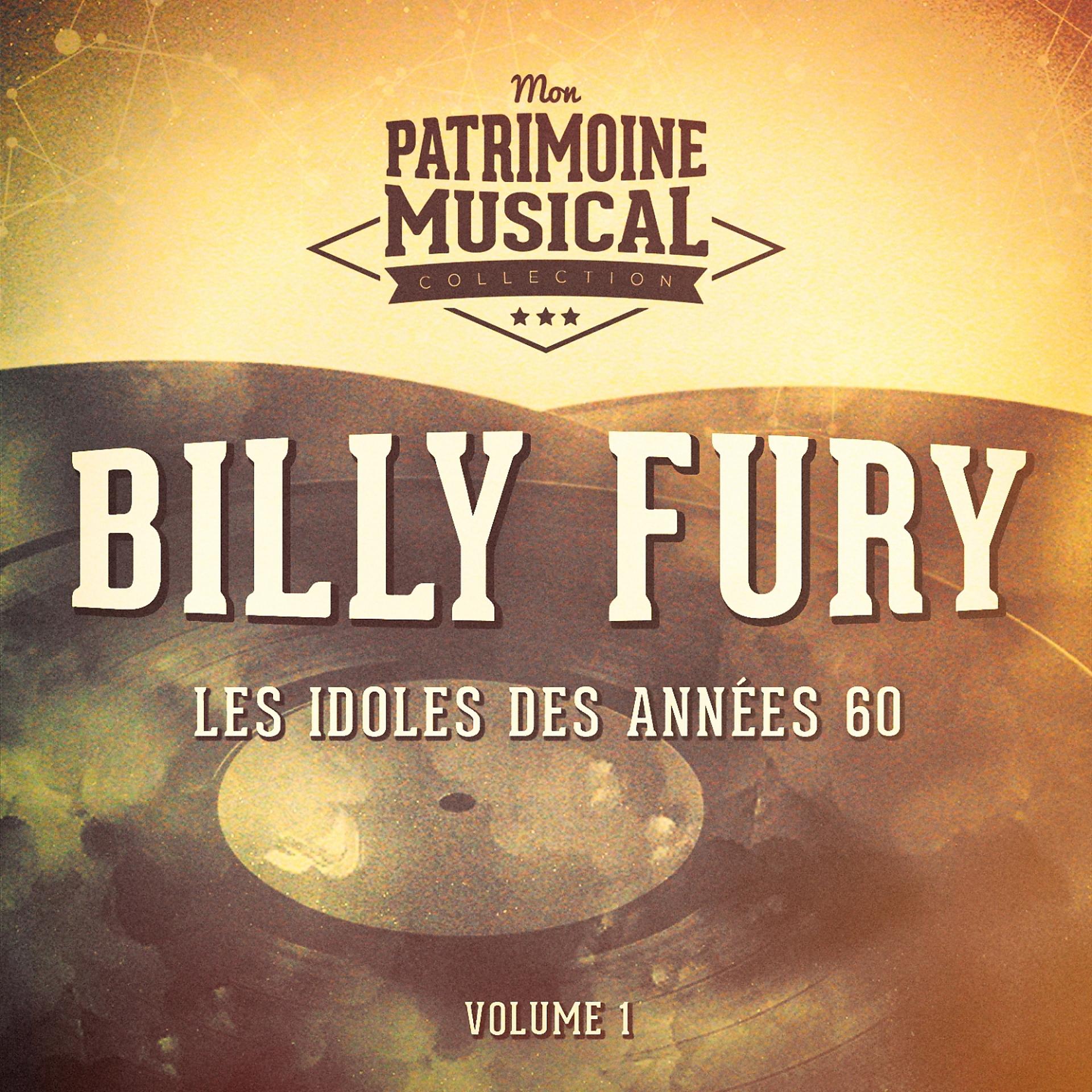 Постер альбома Les Idoles Des Années 60: Billy Fury, Vol. 1