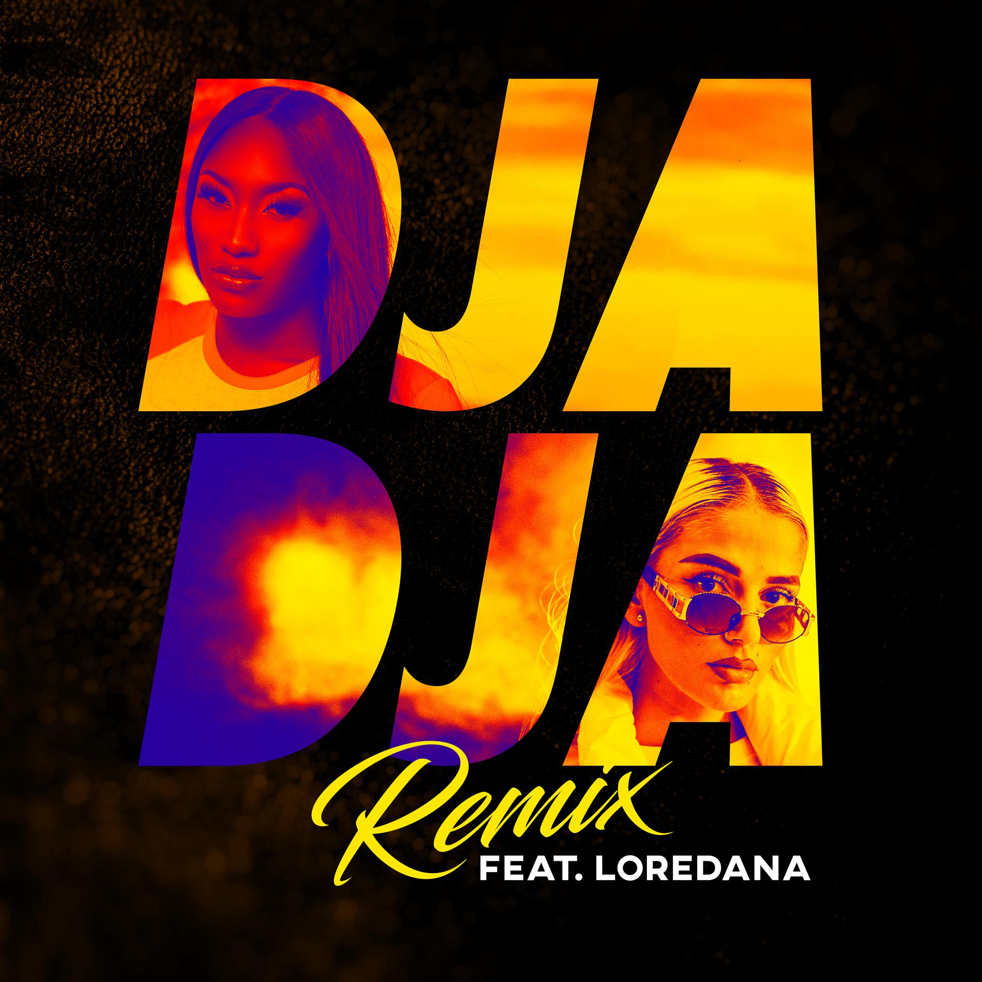 Постер альбома Djadja (feat. Loredana) [Remix]