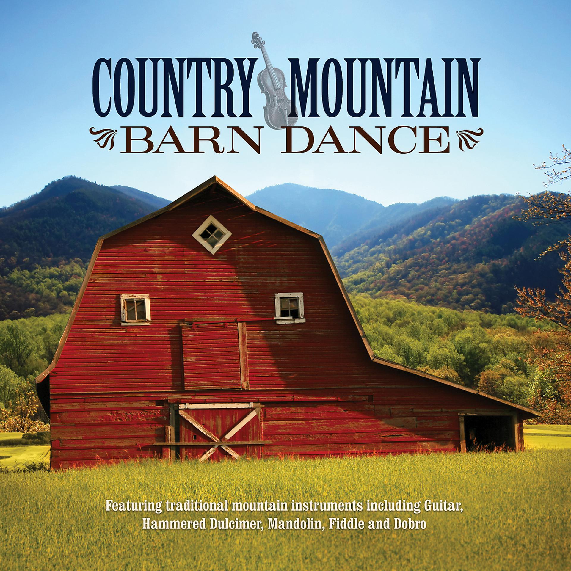 Постер альбома Country Mountain Barn Dance