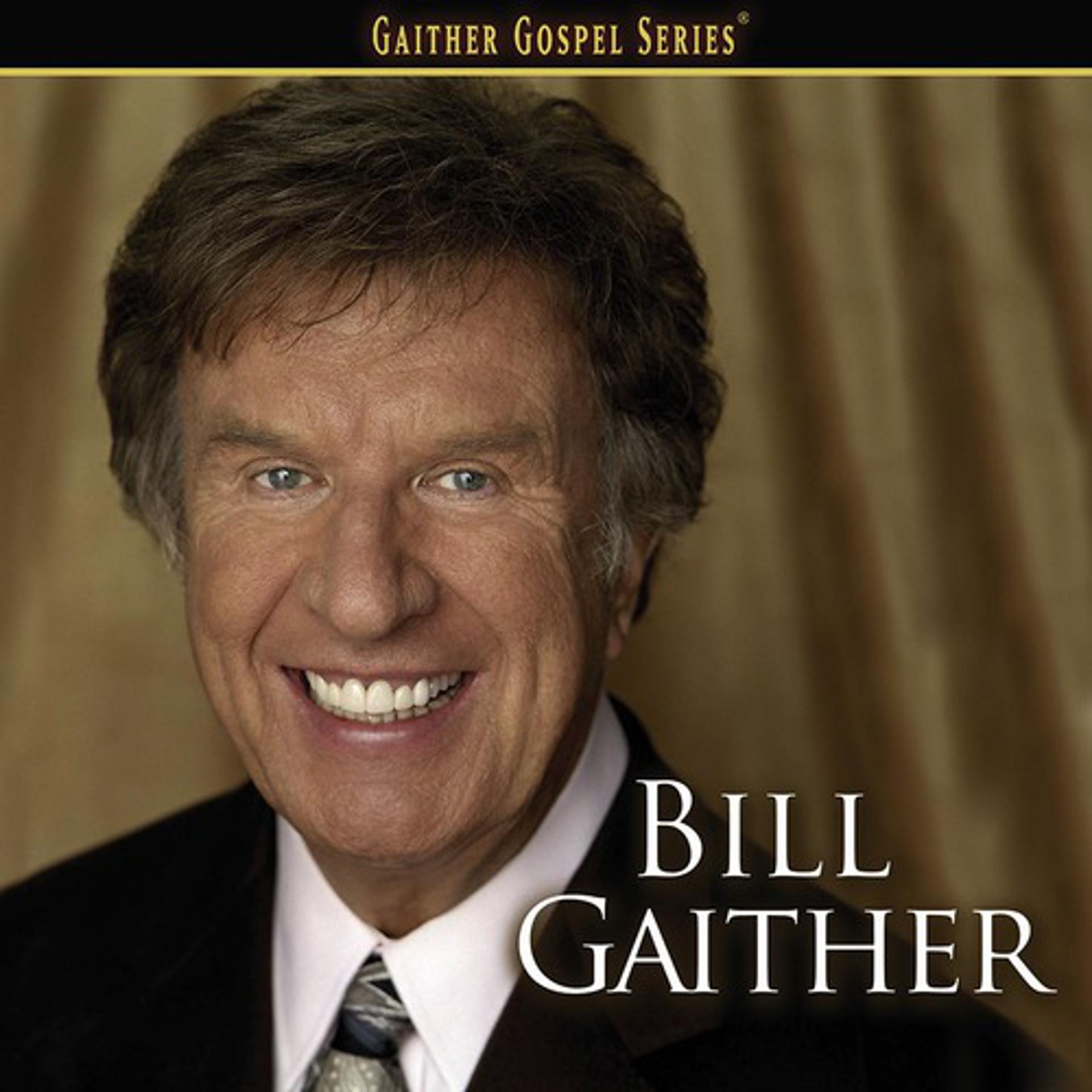 Постер альбома Bill Gaither