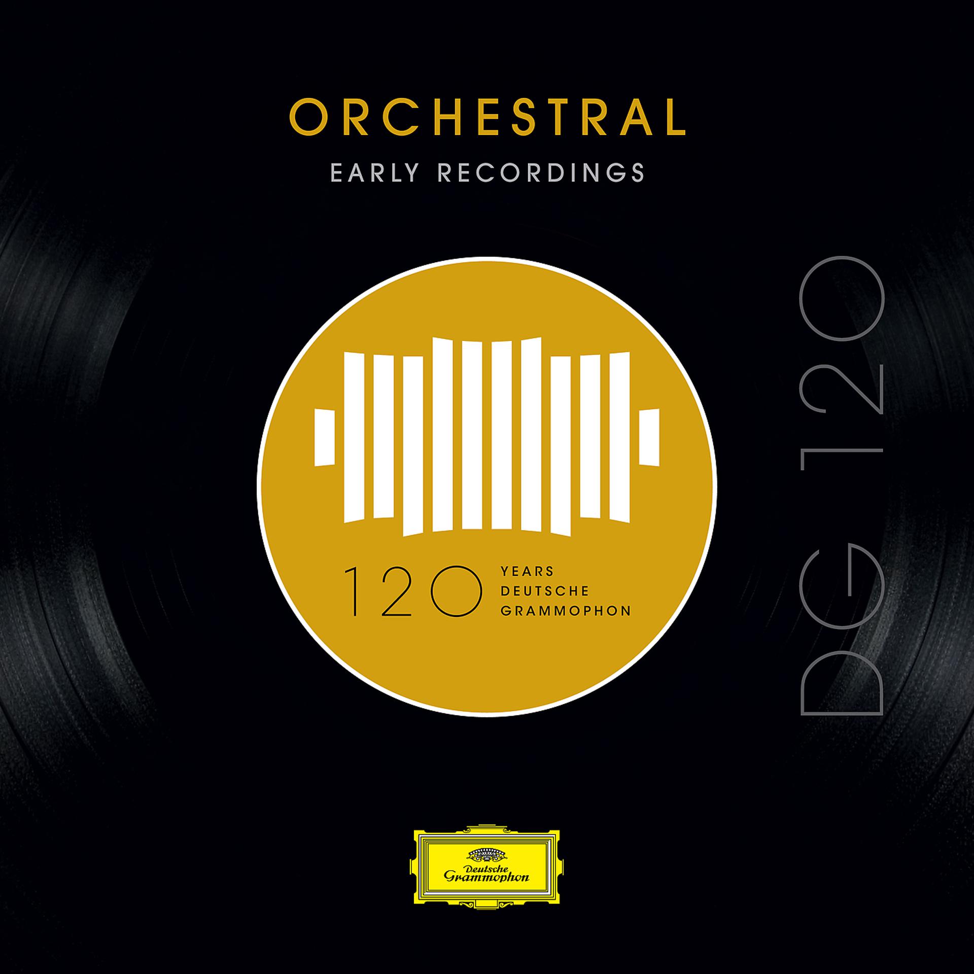 Постер альбома DG 120 – Orchestral: Early Recordings