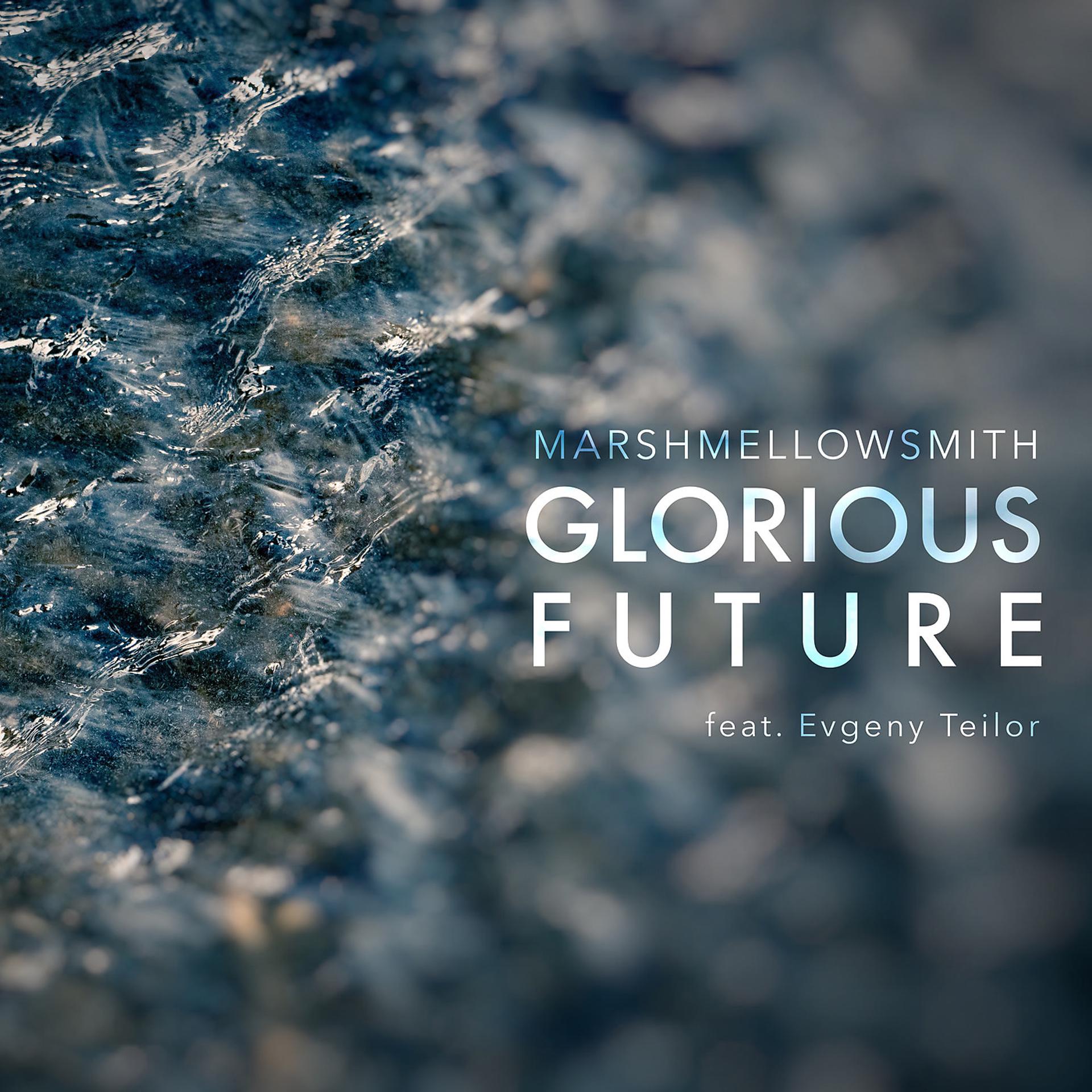 Постер альбома Glorious Future