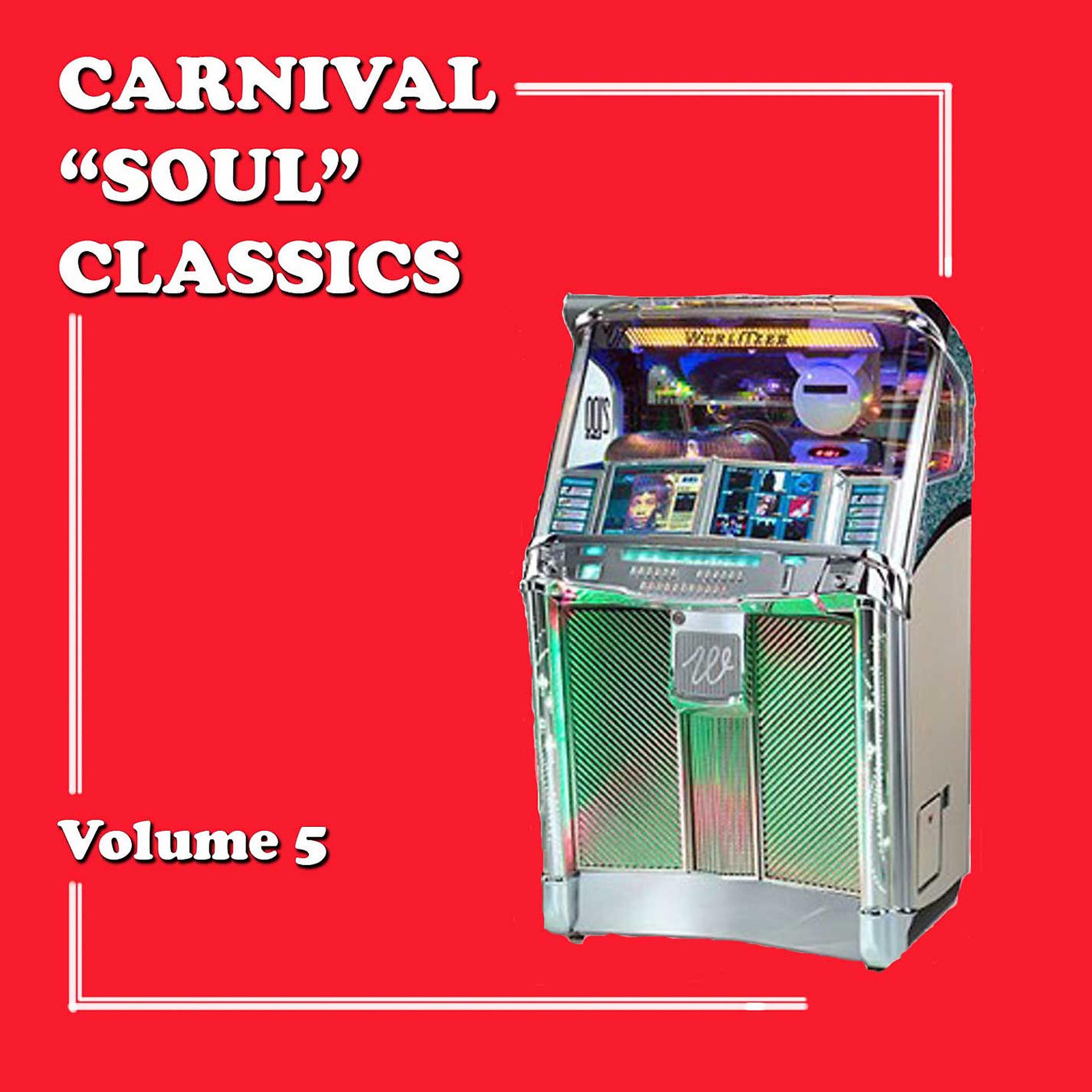 Постер альбома Carnival "Soul" Classics, Volume 5
