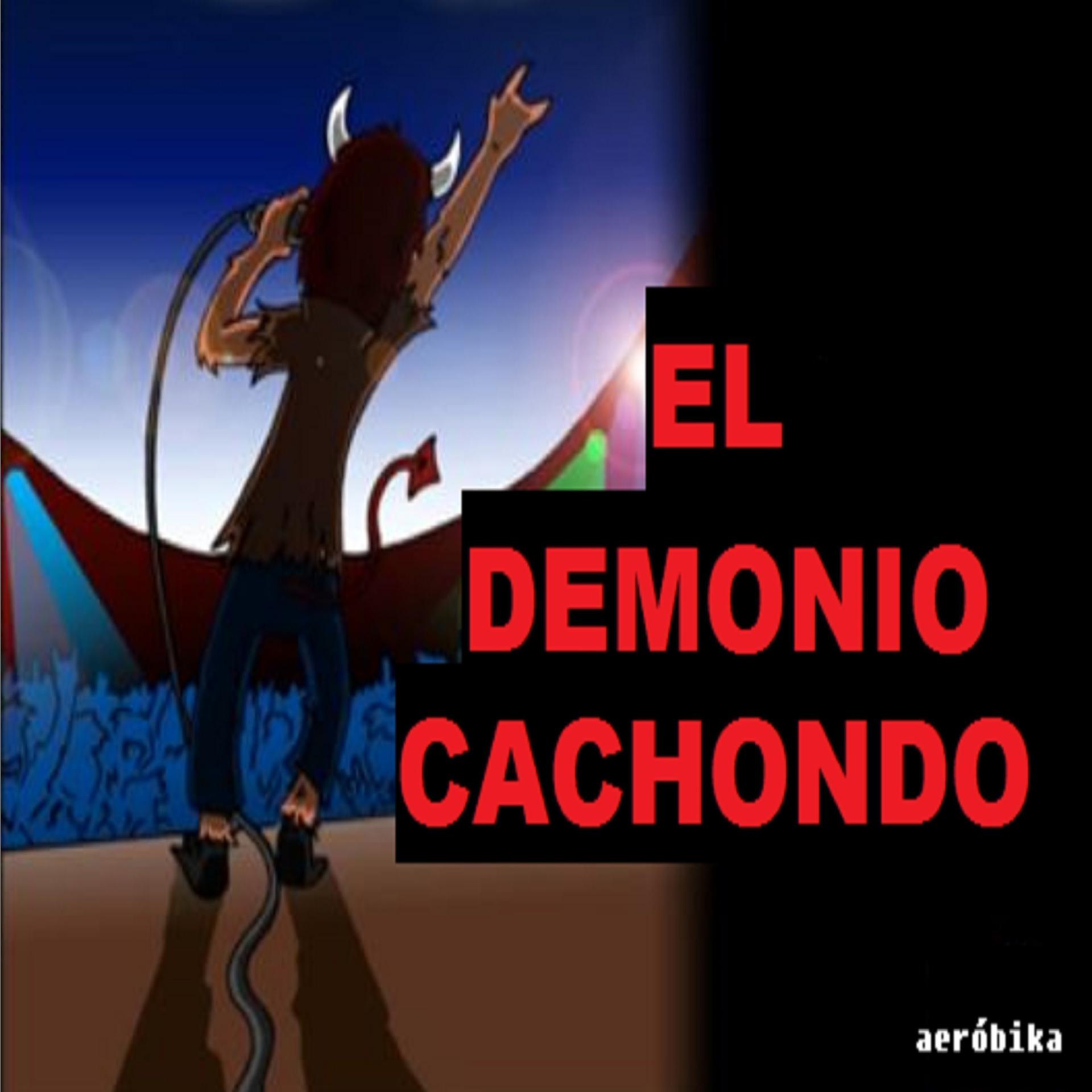 Постер альбома El Demonio Cachondo