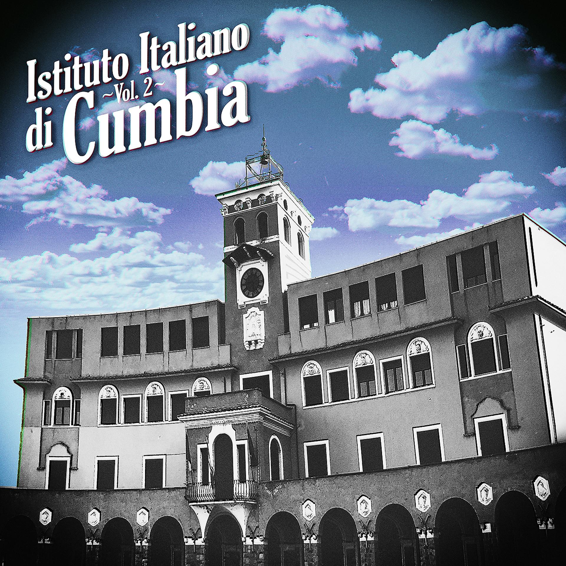 Постер альбома Istituto Italiano di Cumbia, Vol. 2