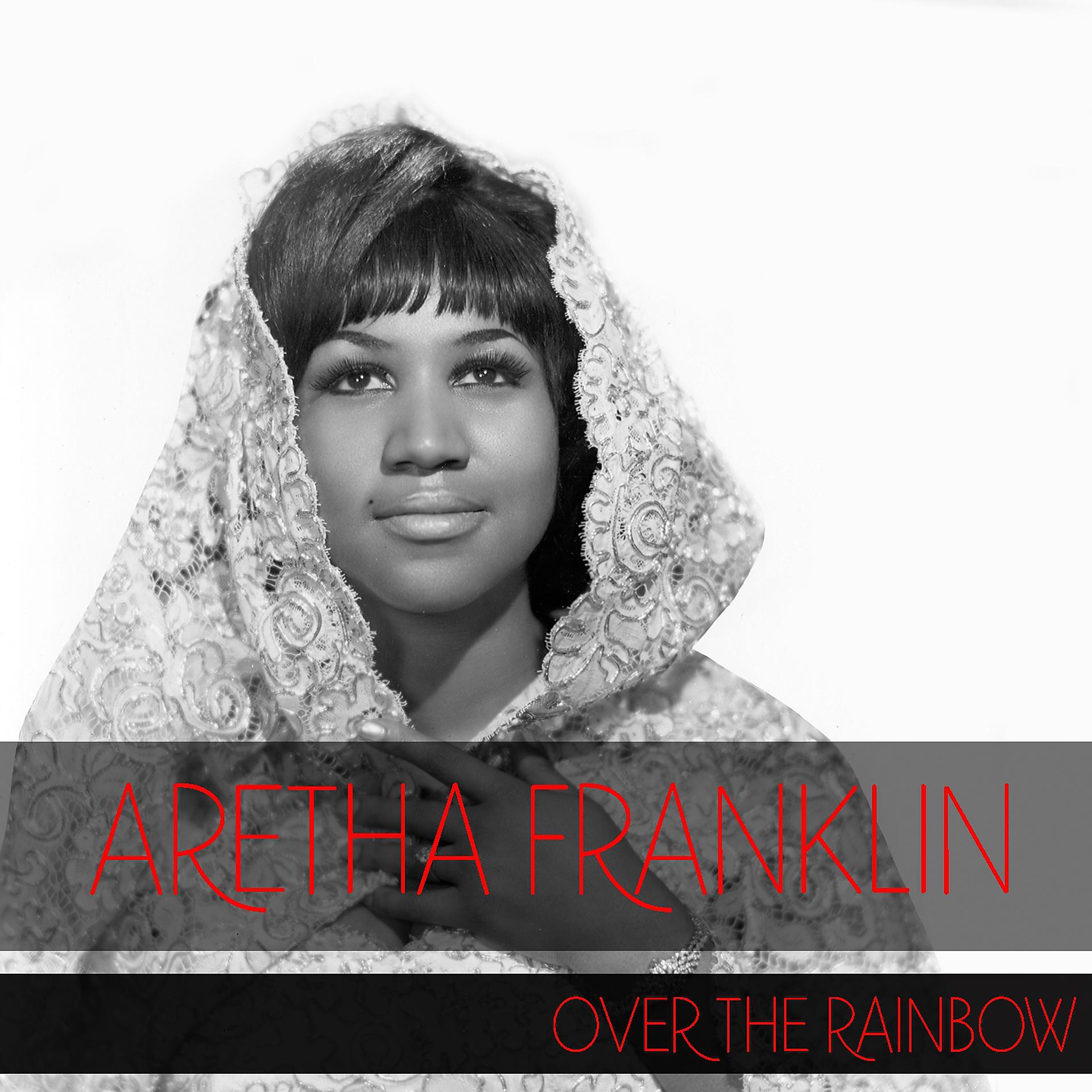 Постер альбома Aretha Franklin: Over The Rainbow