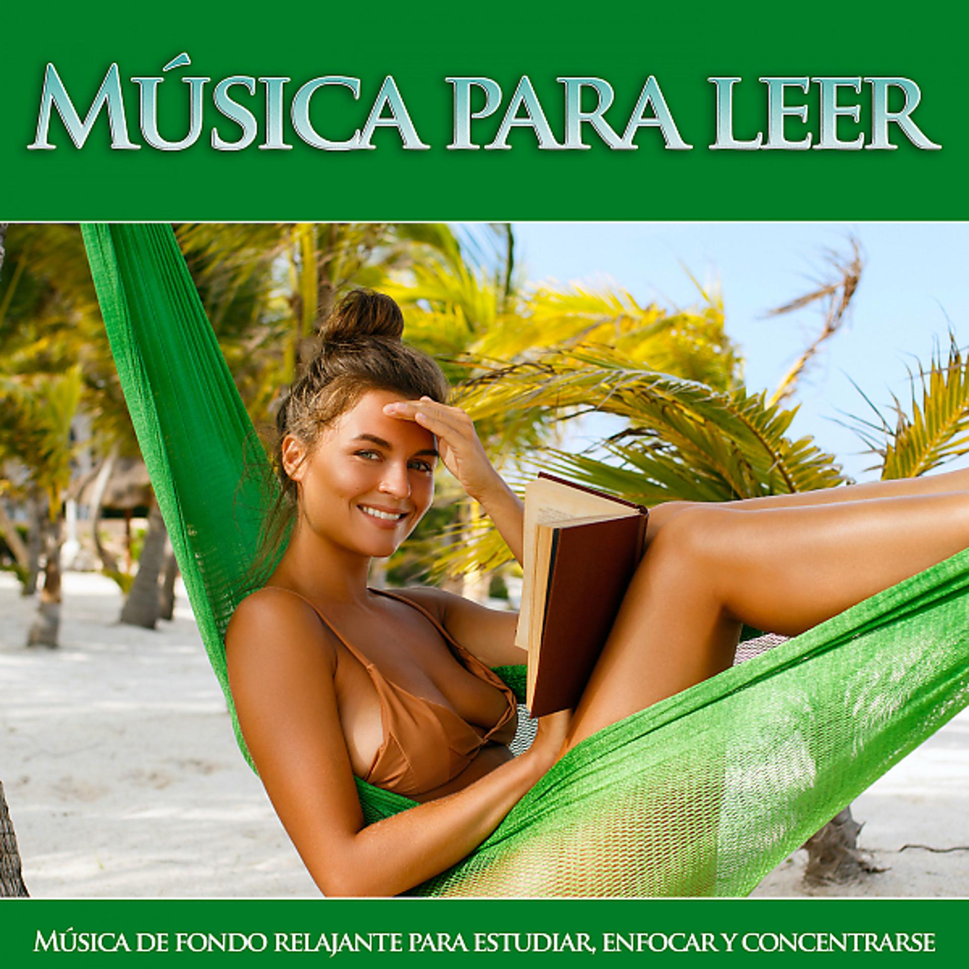 Постер альбома Música para leer: Música de fondo relajante para estudiar, enfocar y concentrarse