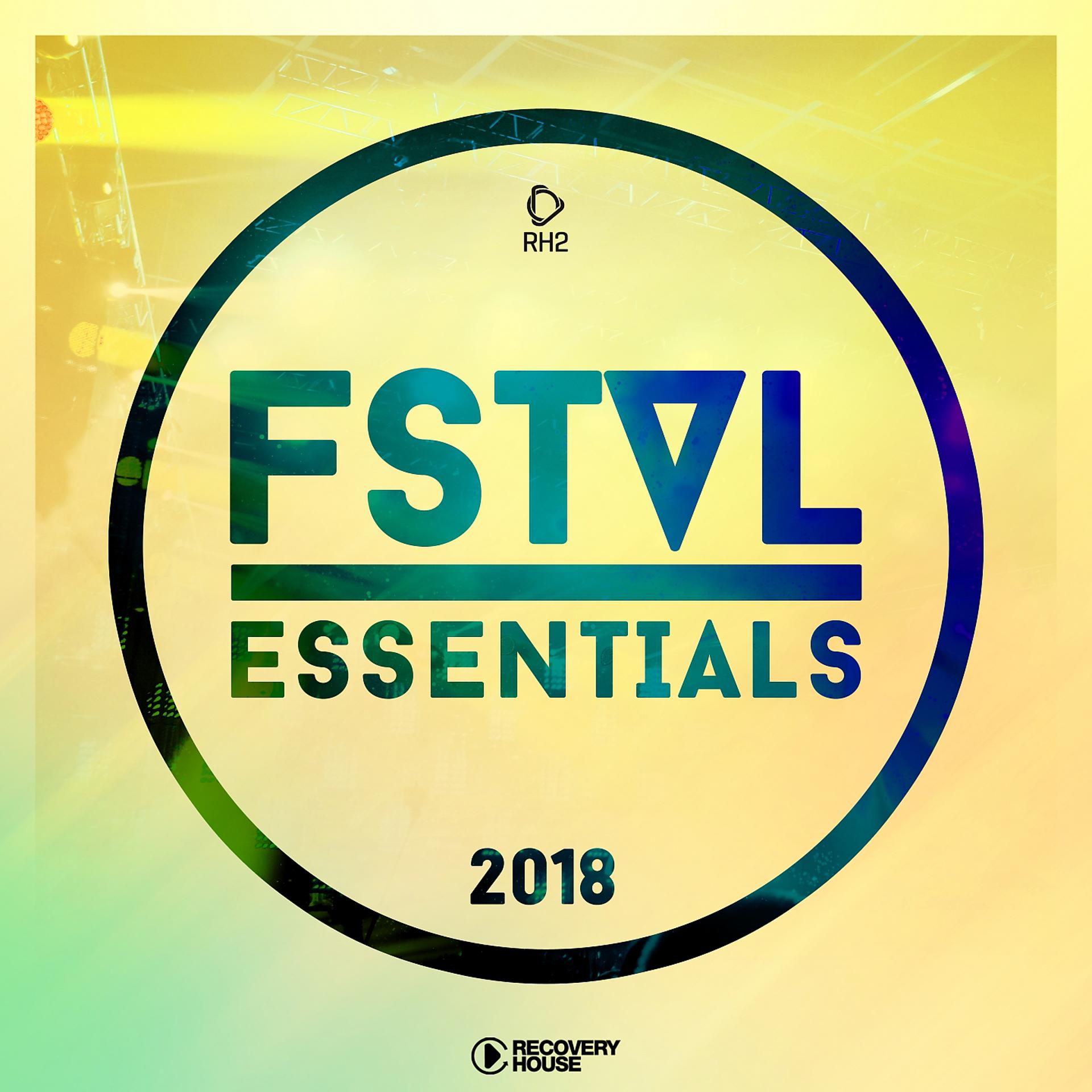 Постер альбома FSTVL Essentials 2018