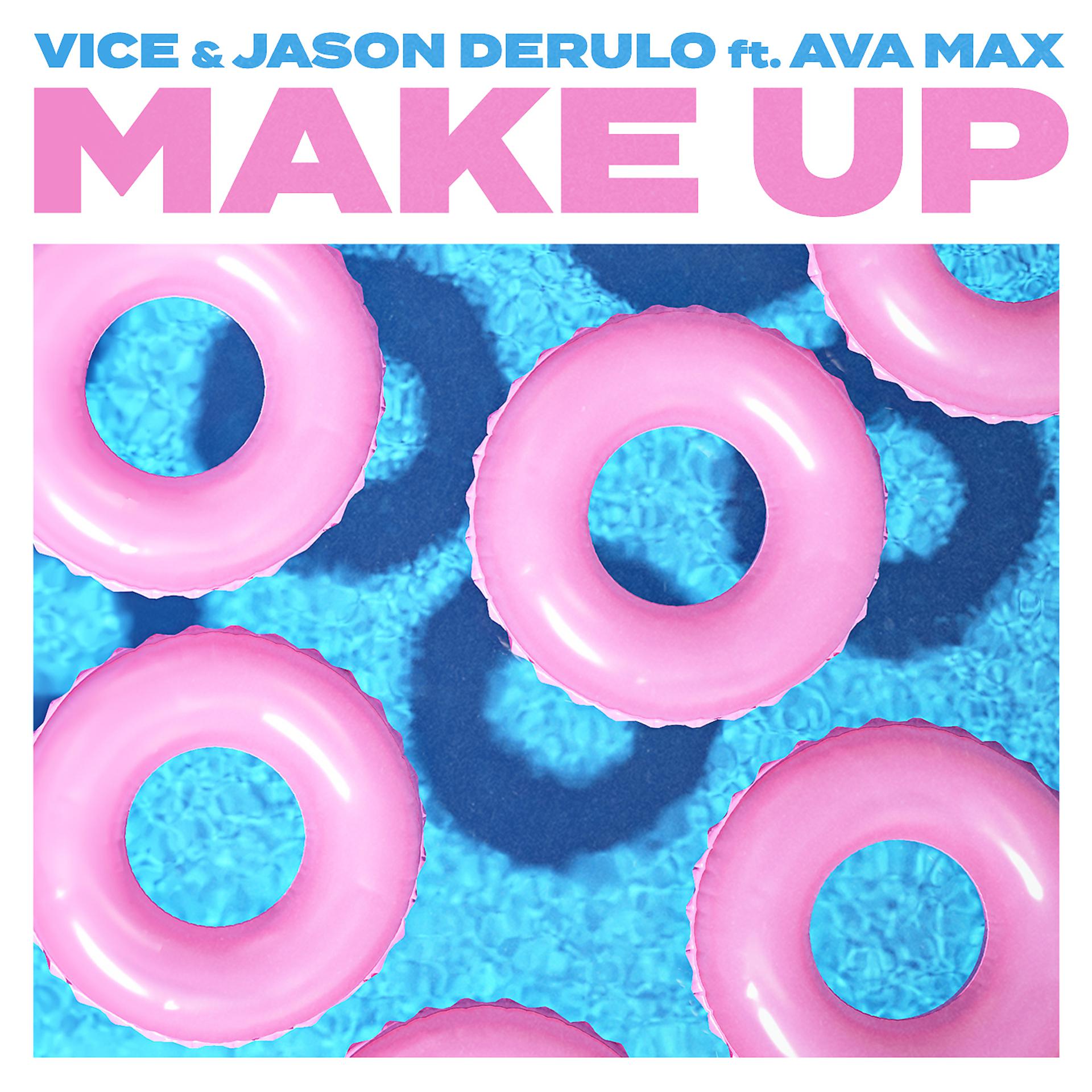 Постер альбома Make Up (feat. Ava Max)