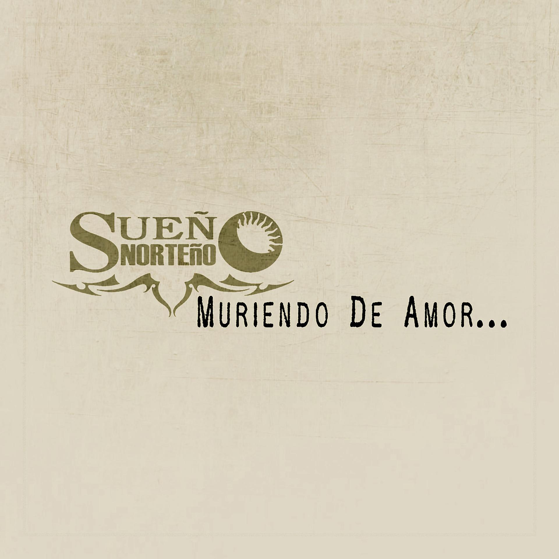 Постер альбома Muriendo De Amor