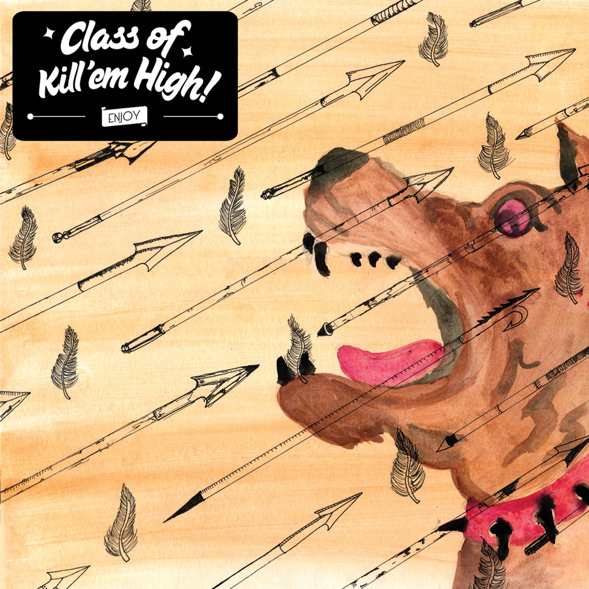 Постер альбома Class of Kill´em High