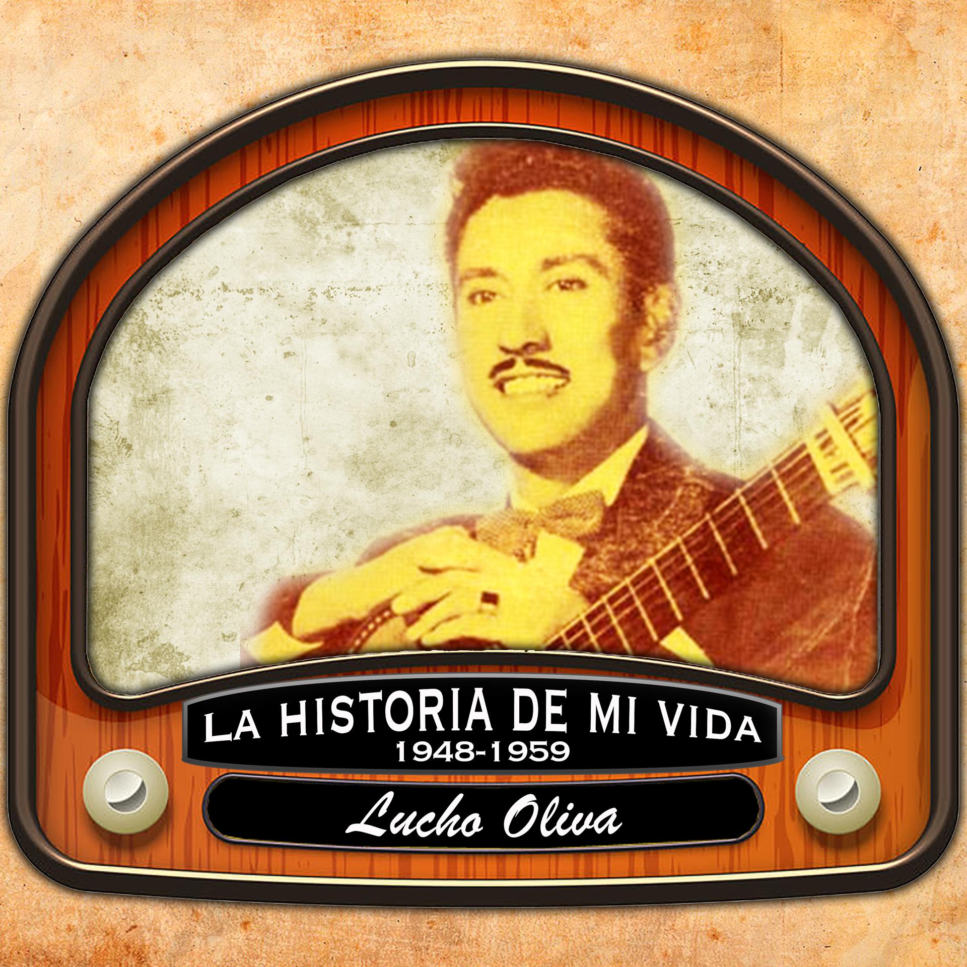 Постер альбома La Historia de Mi Vida (1948 - 1959)