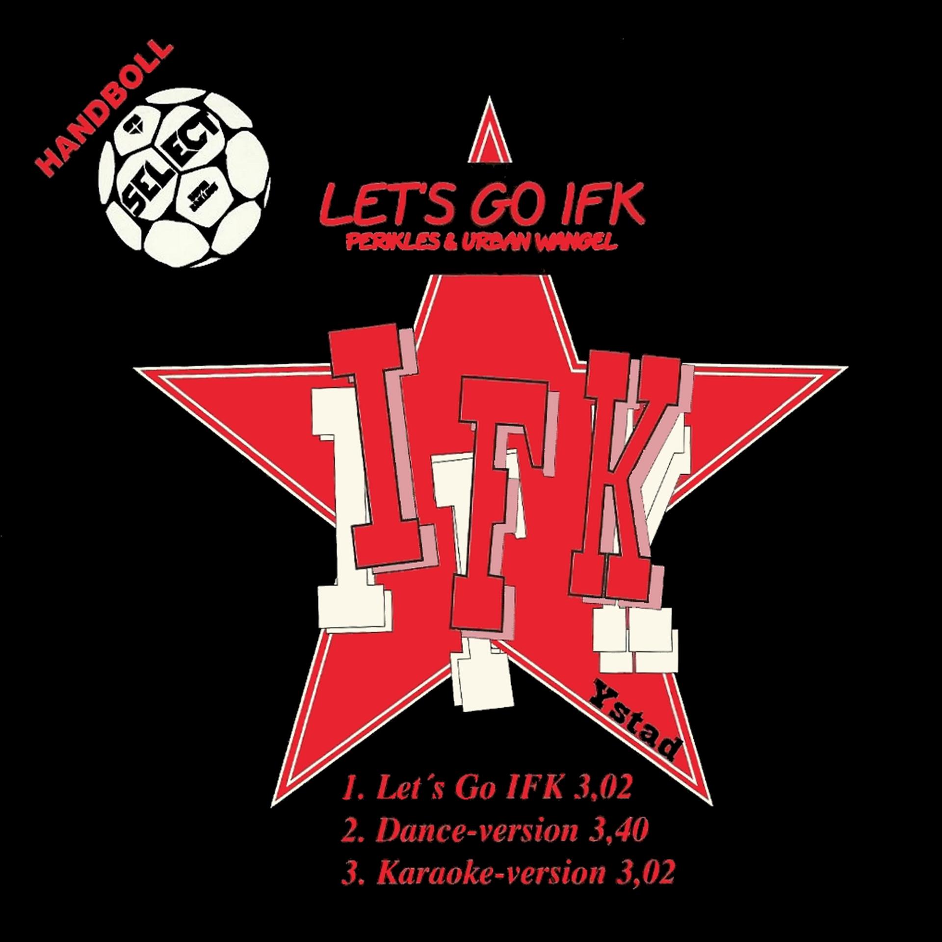 Постер альбома Lets Go Ifk