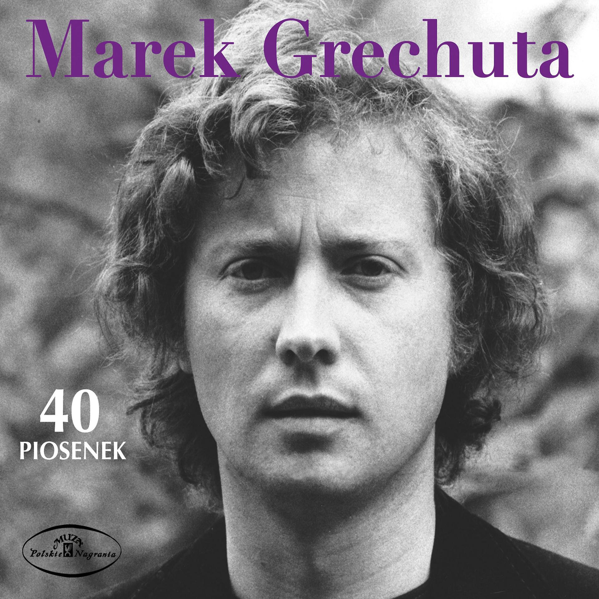 Постер альбома Marek Grechuta - 40 piosenek
