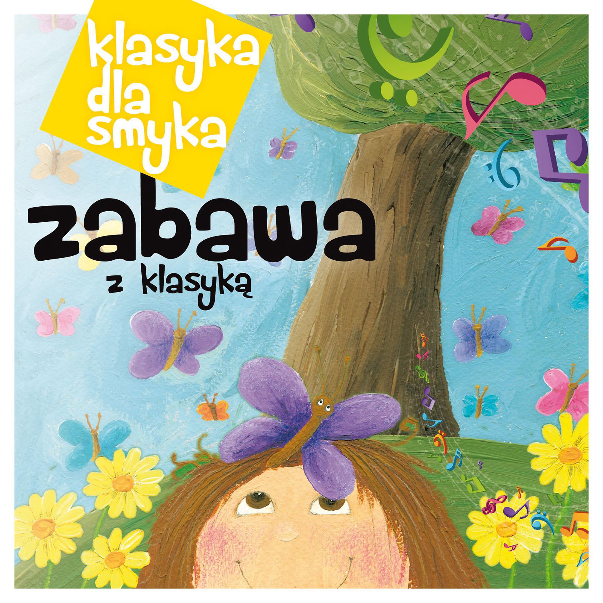 Постер альбома Klasyka Dla Smyka - Zabawa z Klasyka