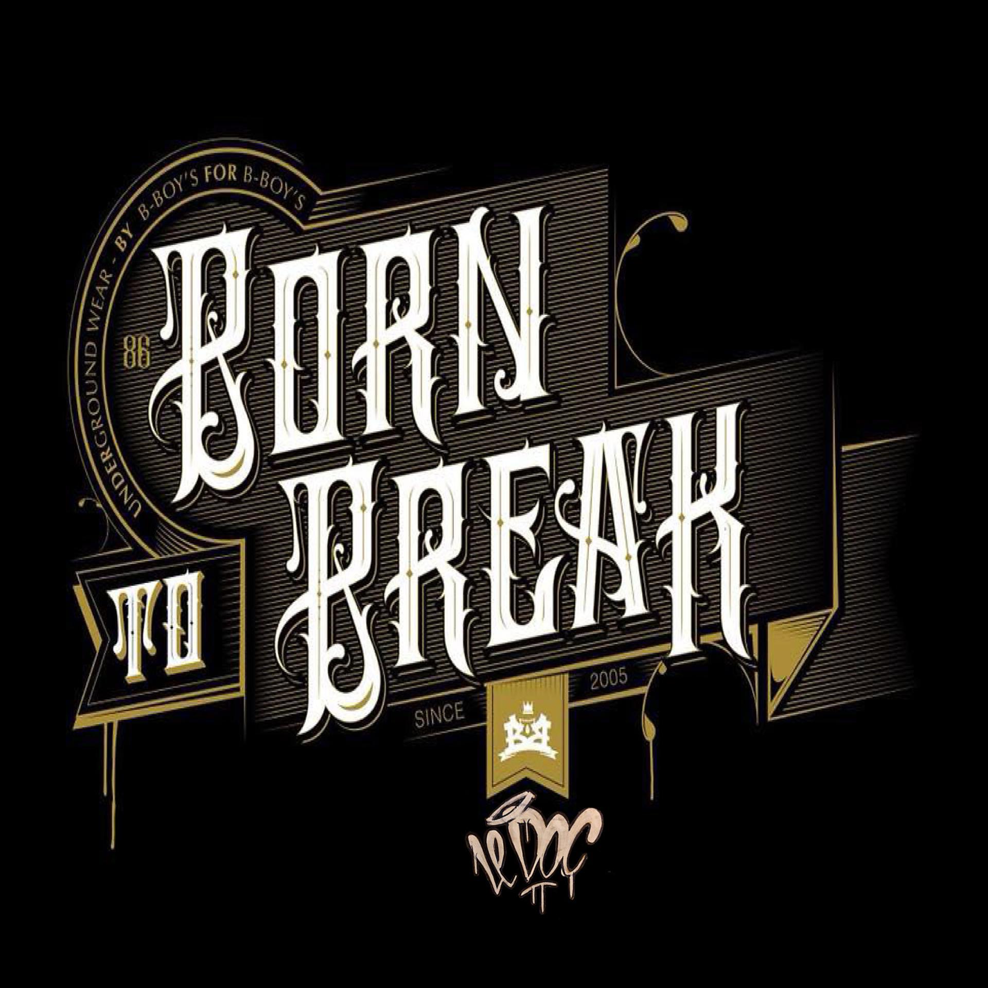 Постер альбома Born to Break (UrbanDreamEdit)