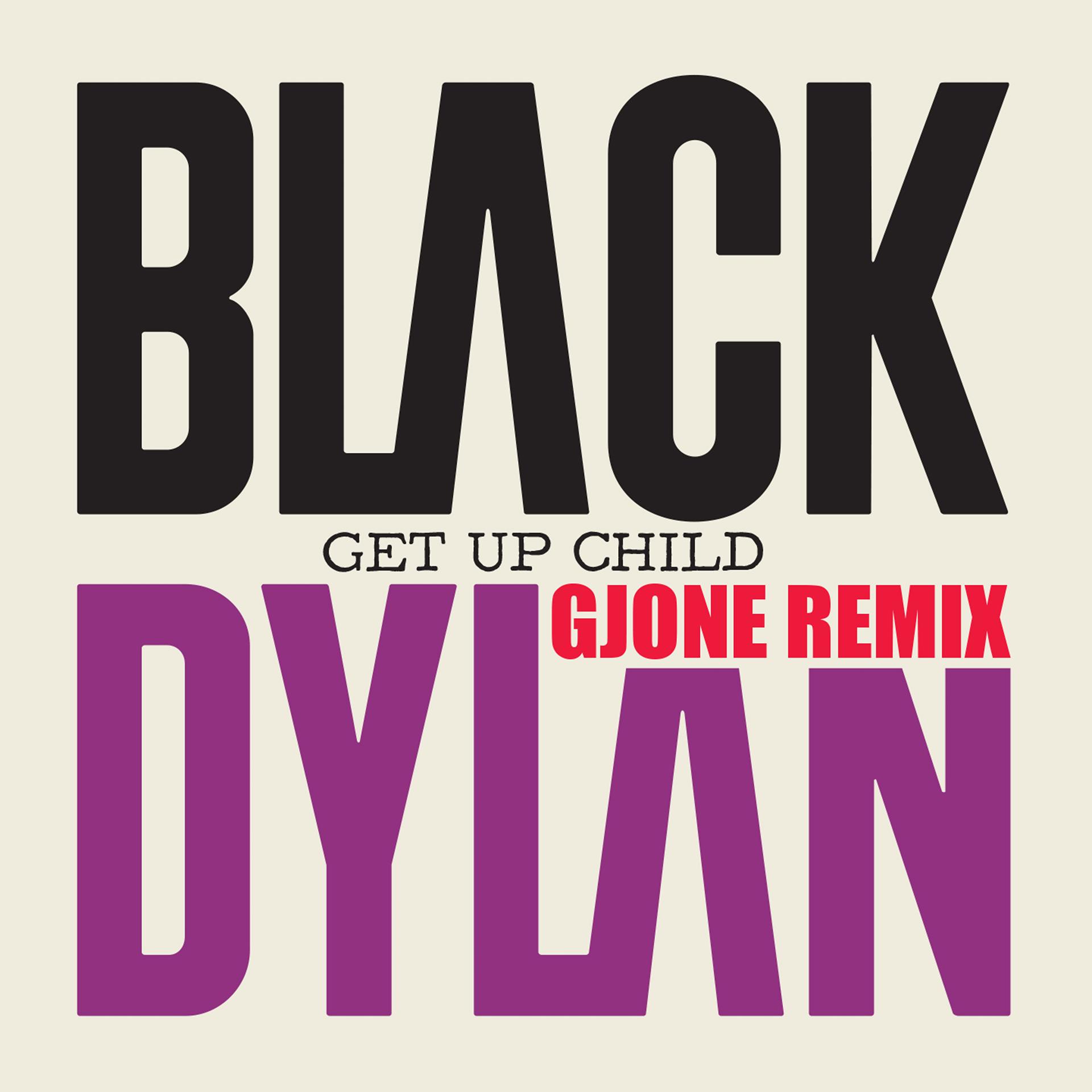 Постер альбома Get up Child (Gjone Remix)