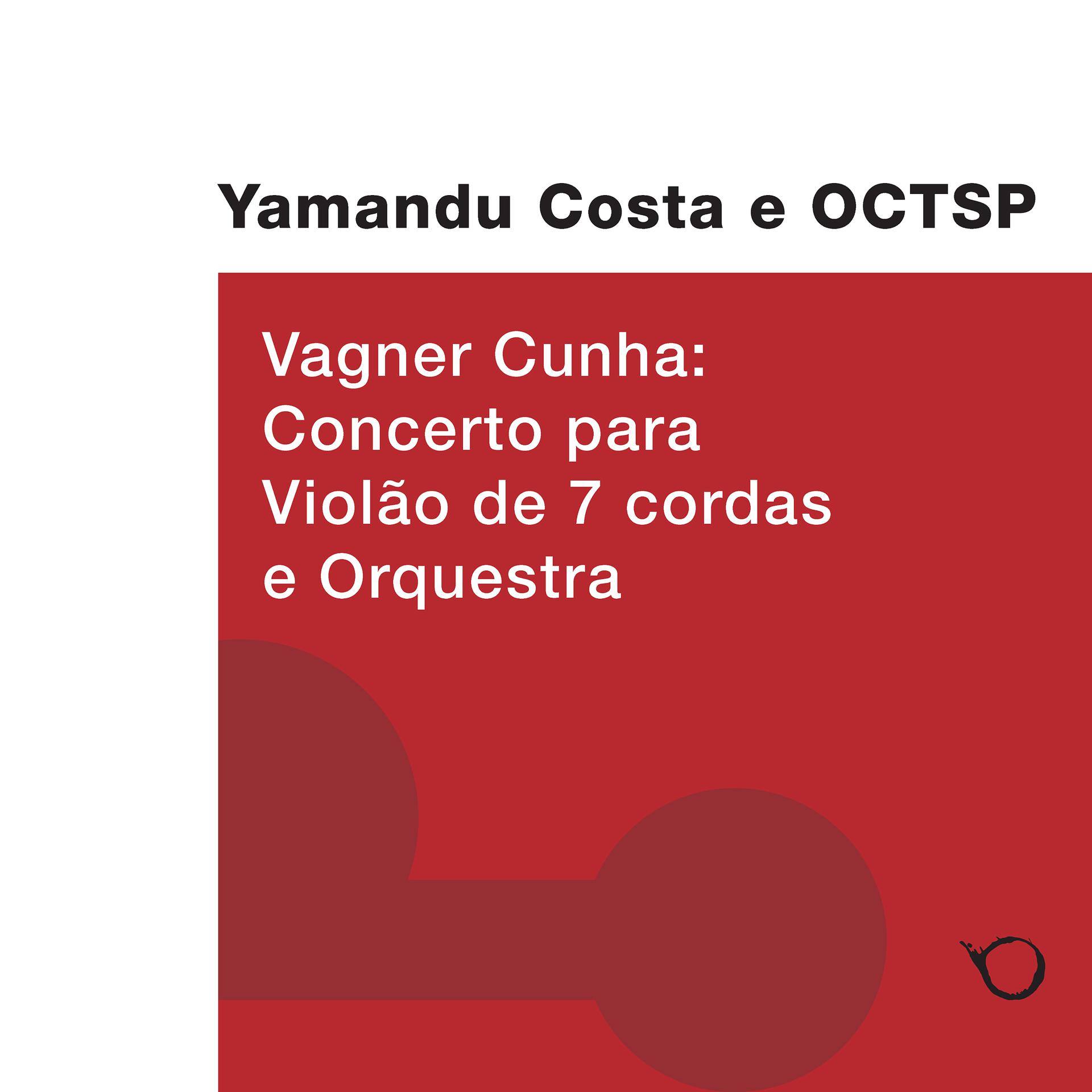 Постер альбома Yamandú Costa Interpreta Concerto para Violão de 7 Cordas