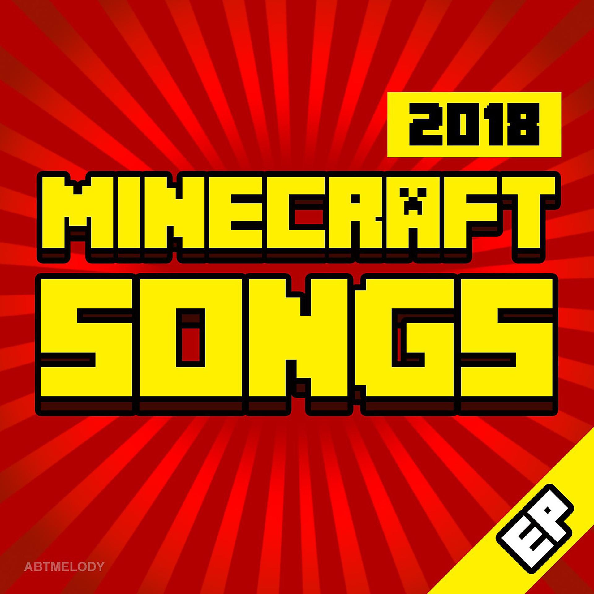 Постер альбома Minecraft Songs 2018 - EP