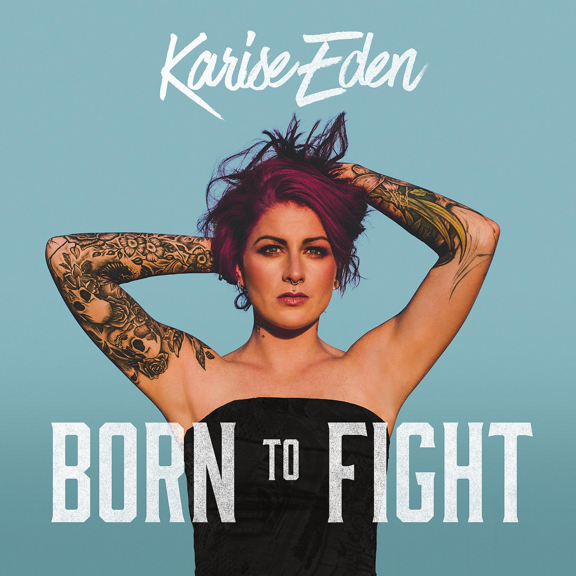 Постер альбома Born To Fight
