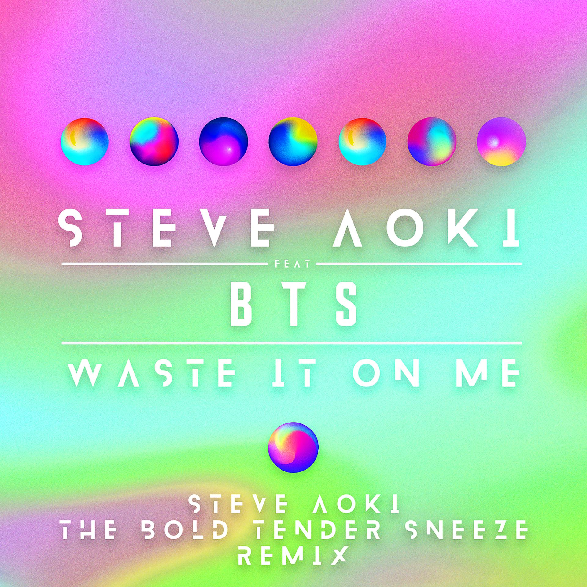 Постер альбома Waste It On Me (Steve Aoki The Bold Tender Sneeze Remix)