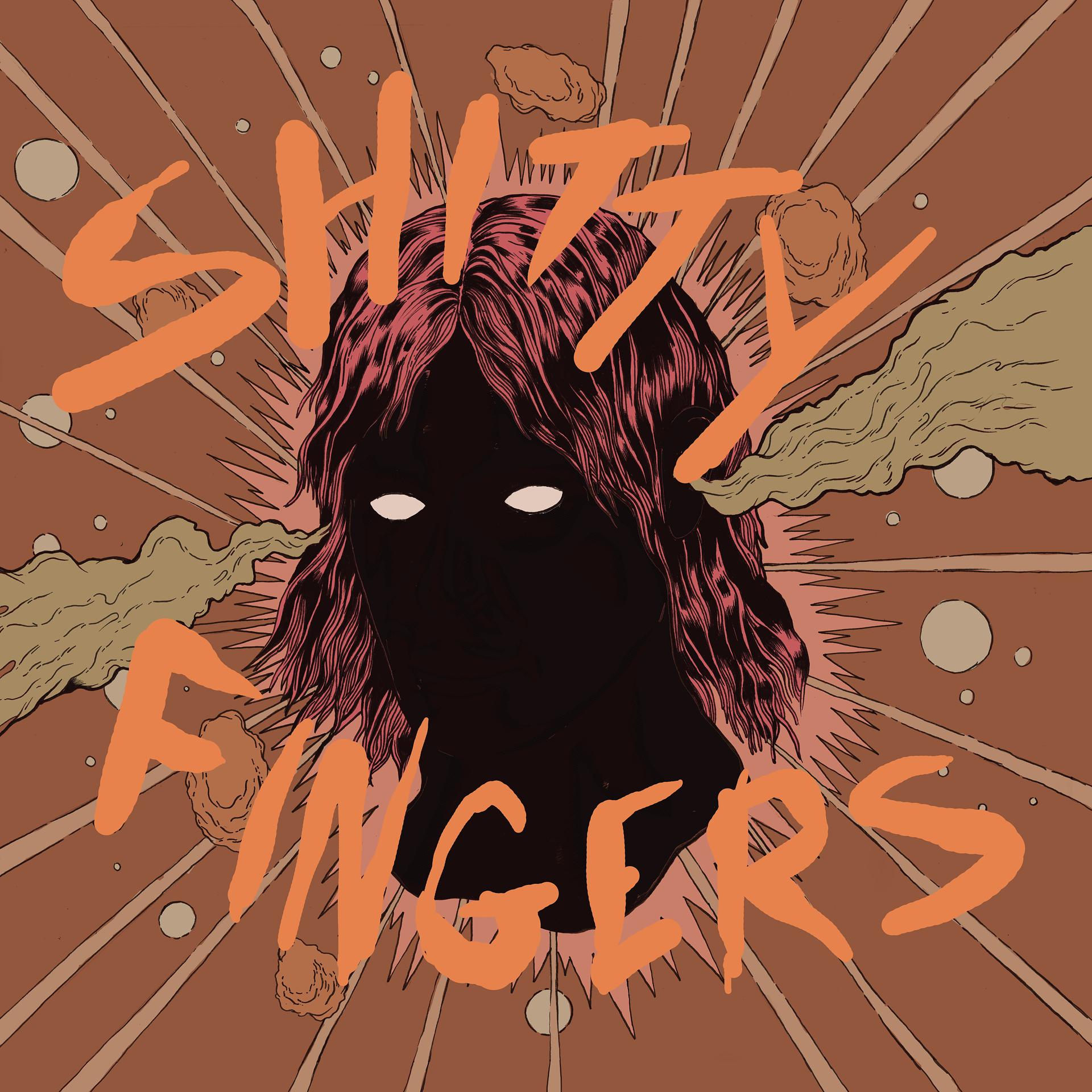 Постер альбома Shitty Fingers