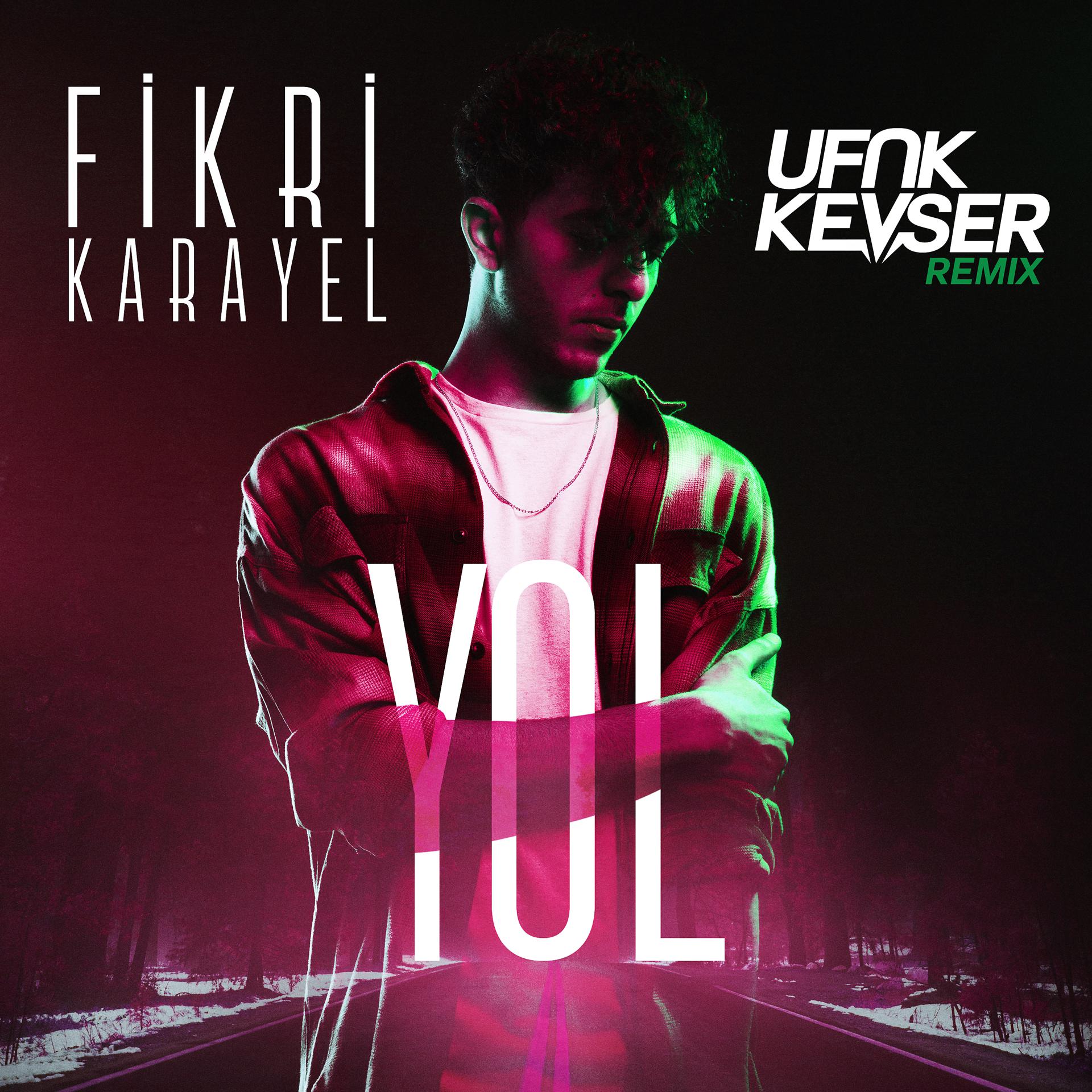 Постер альбома Yol (Ufuk Kevser Remix)