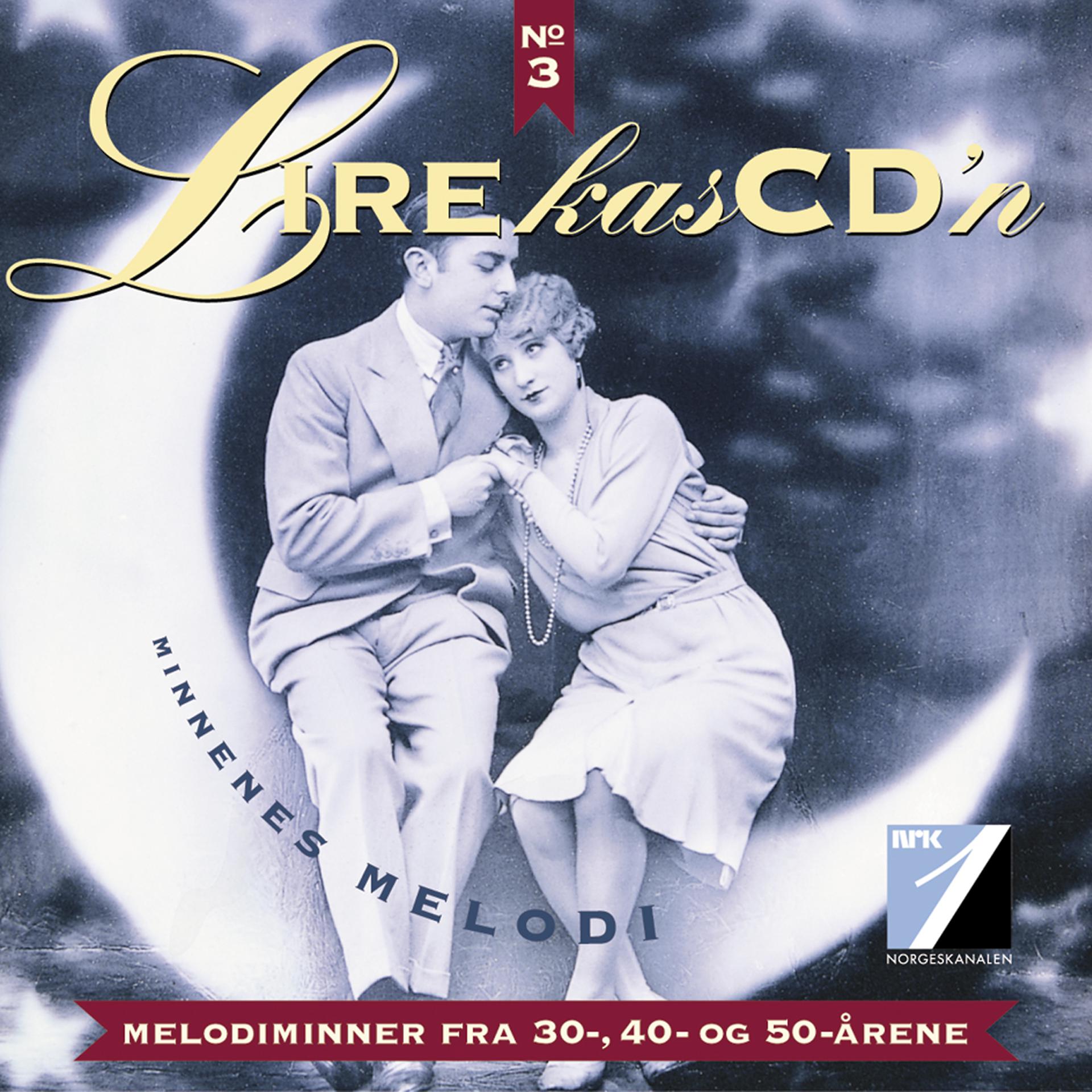Постер альбома Minnenes Melodi: Melodiminner Fra 30-, 40: Og 50-årene (Lirekassen No. 3)