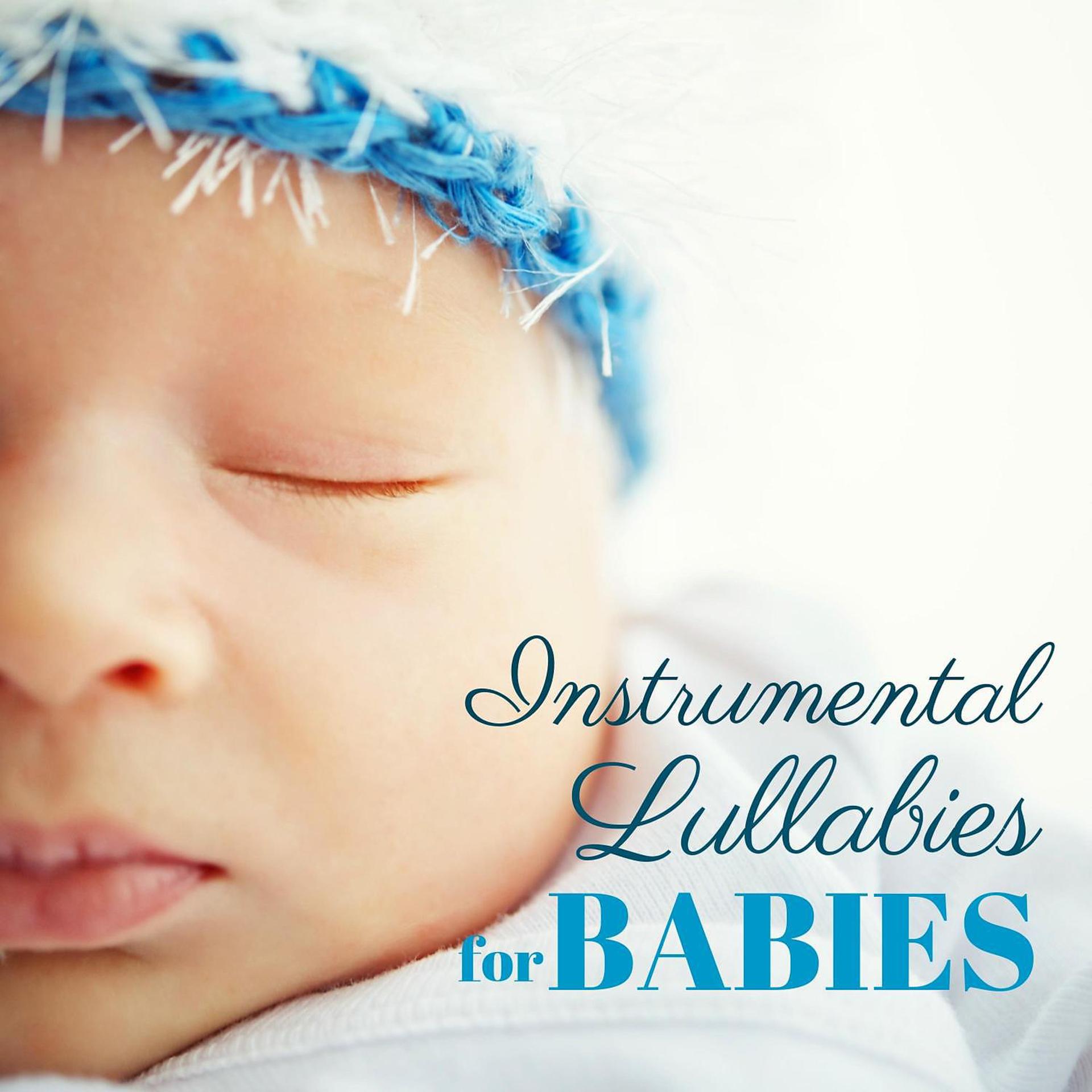 Постер альбома Instrumental Lullabies for Babies – Piano Music with Nature Sounds for Newborn Deep Sleep Relaxation, Bedtime Background