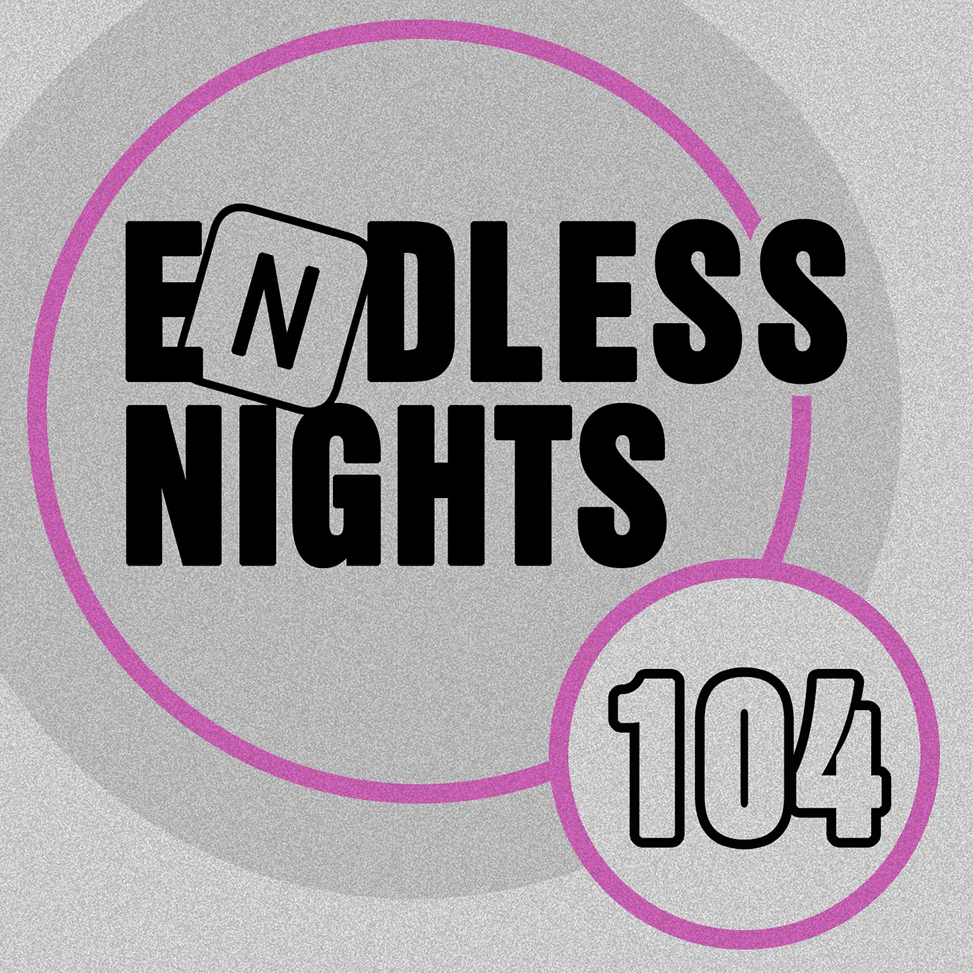 Постер альбома Endless Nights, Vol.104