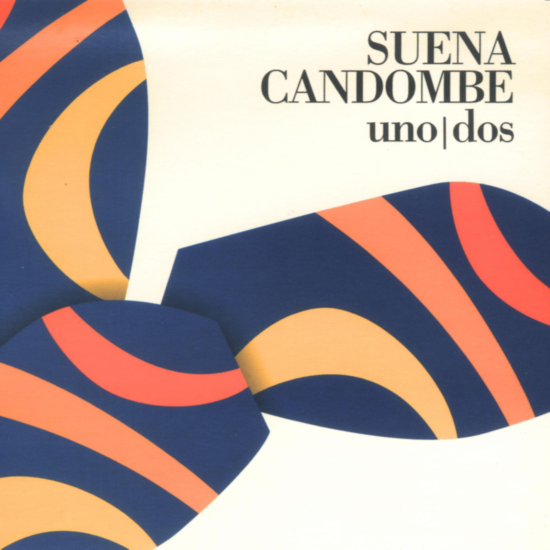 Постер альбома Suena Candombe Uno/Dos