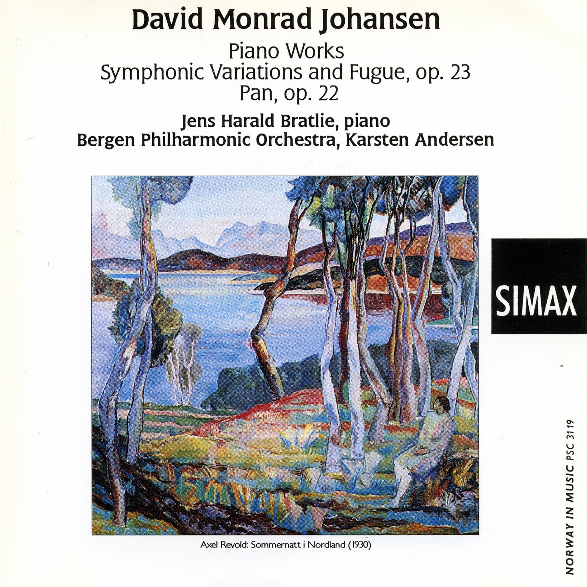 Постер альбома David Monrad Johansen: Piano Works; Symphonic Variations and Fugue; Pan