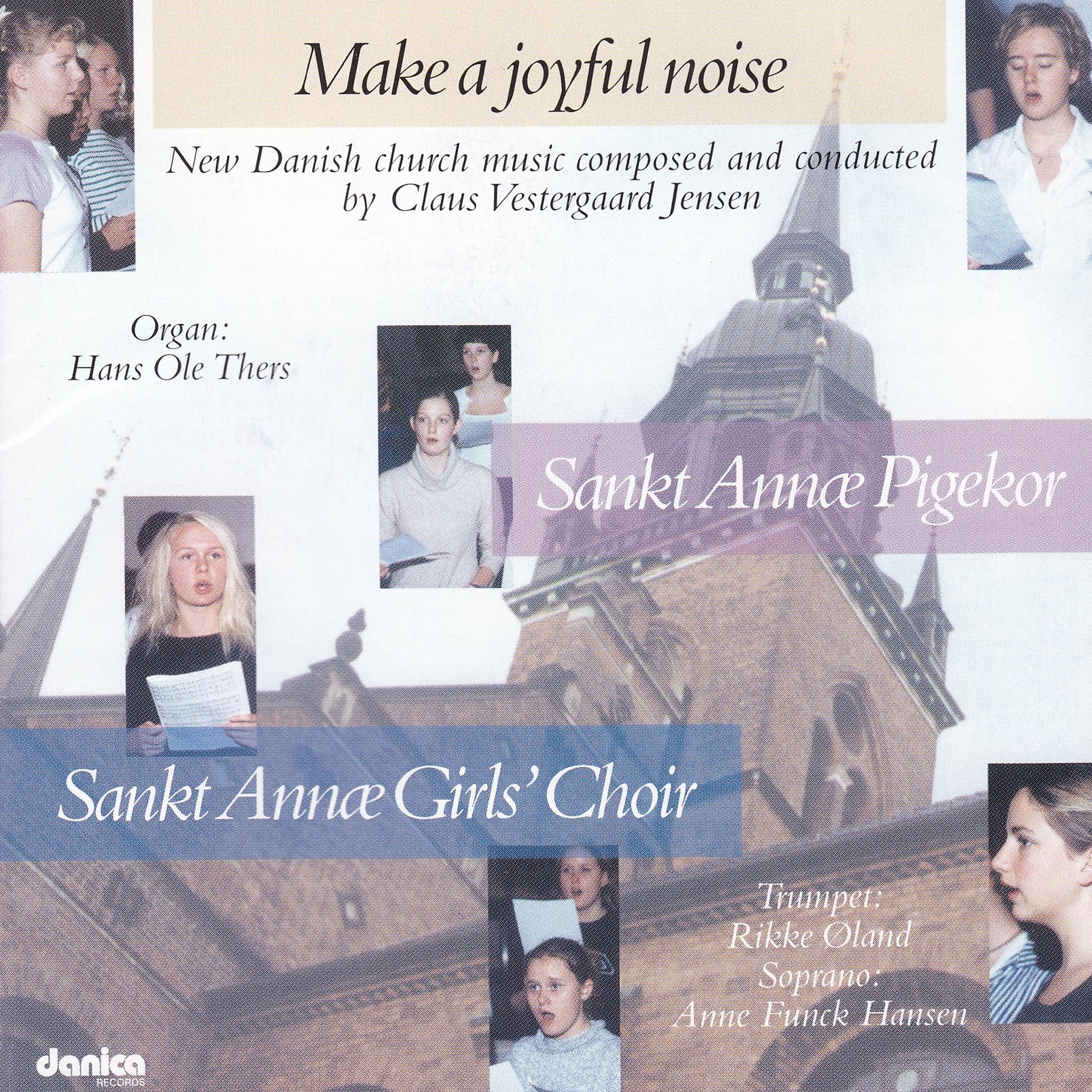 Постер альбома Make a Joyful Noice - New Danish Church Music
