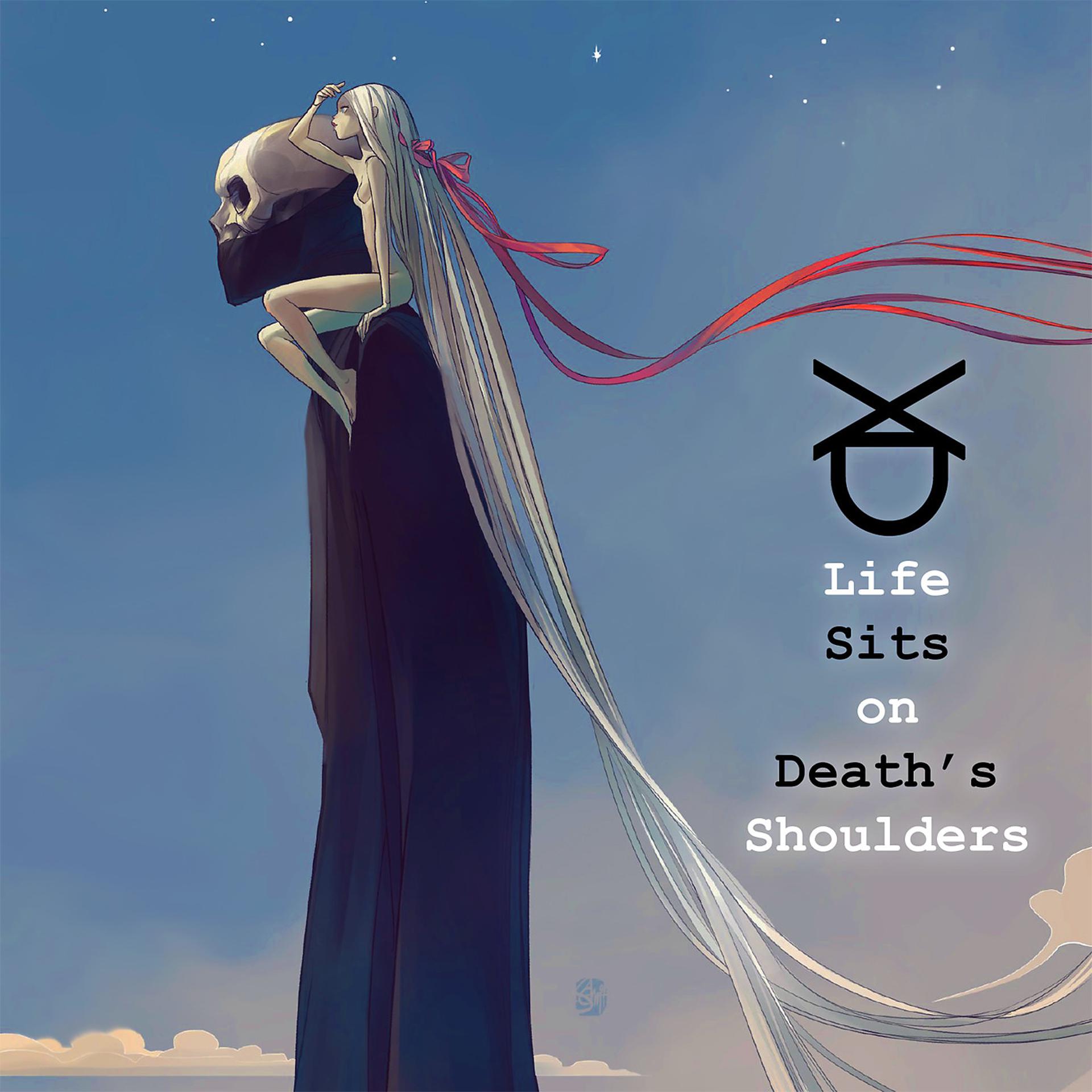 Постер альбома Life Sits on Death's Shoulders