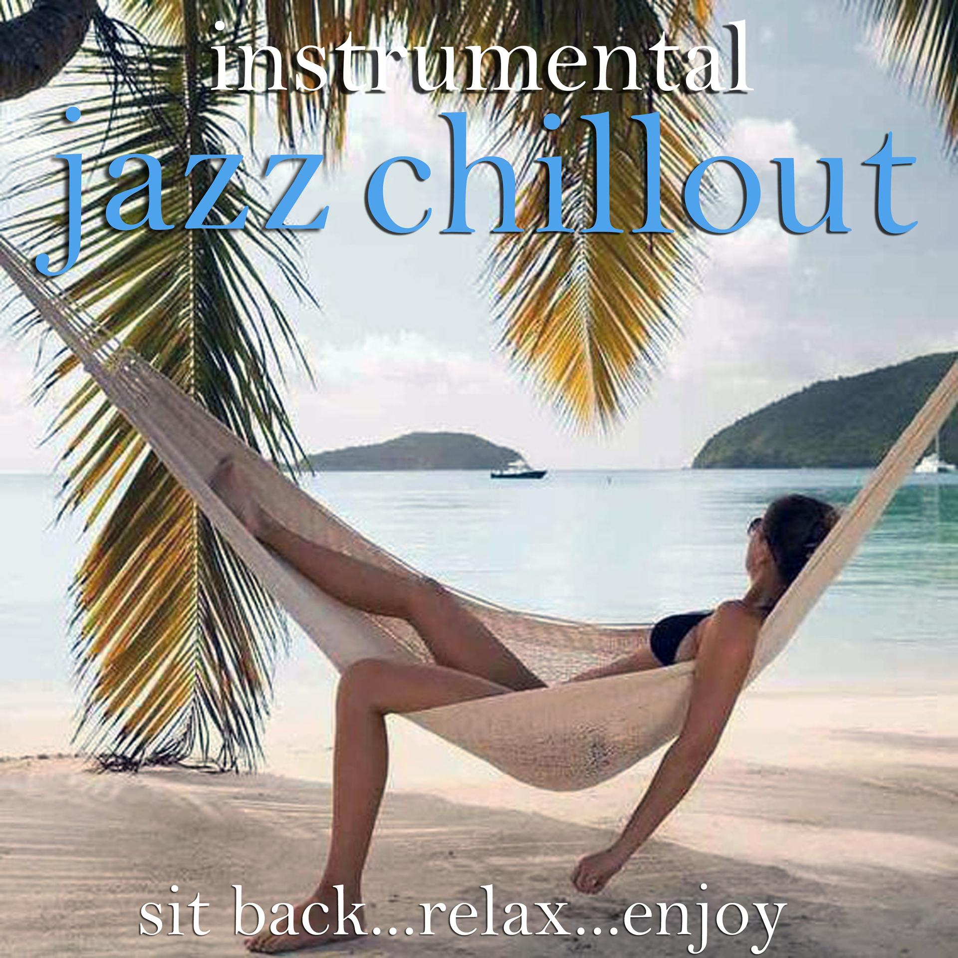 Постер альбома Jazz Instrumental Chillout