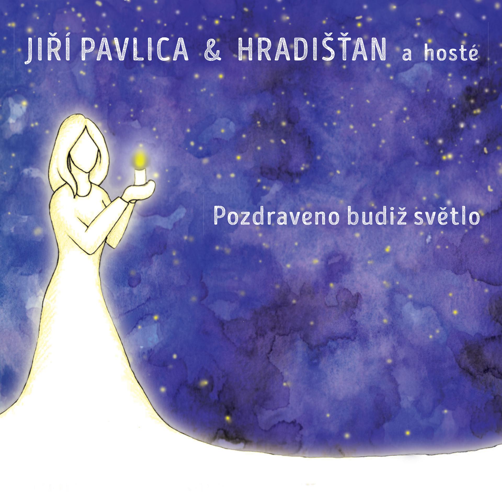 Постер альбома Pozdraveno budiž světlo