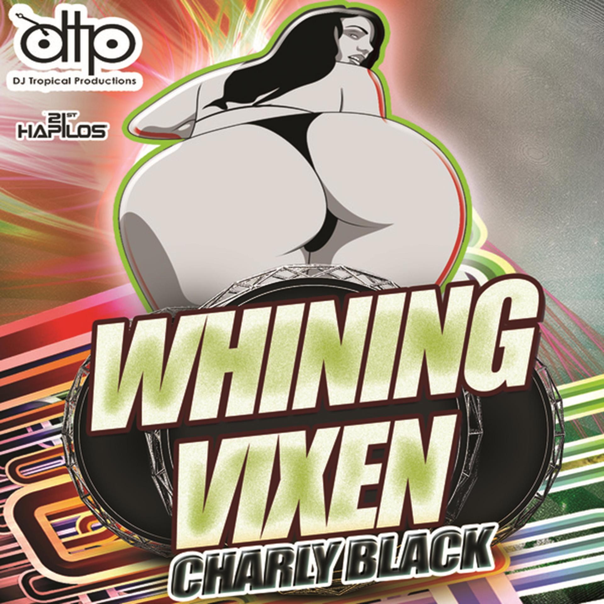 Постер альбома Whining Vixen - Single