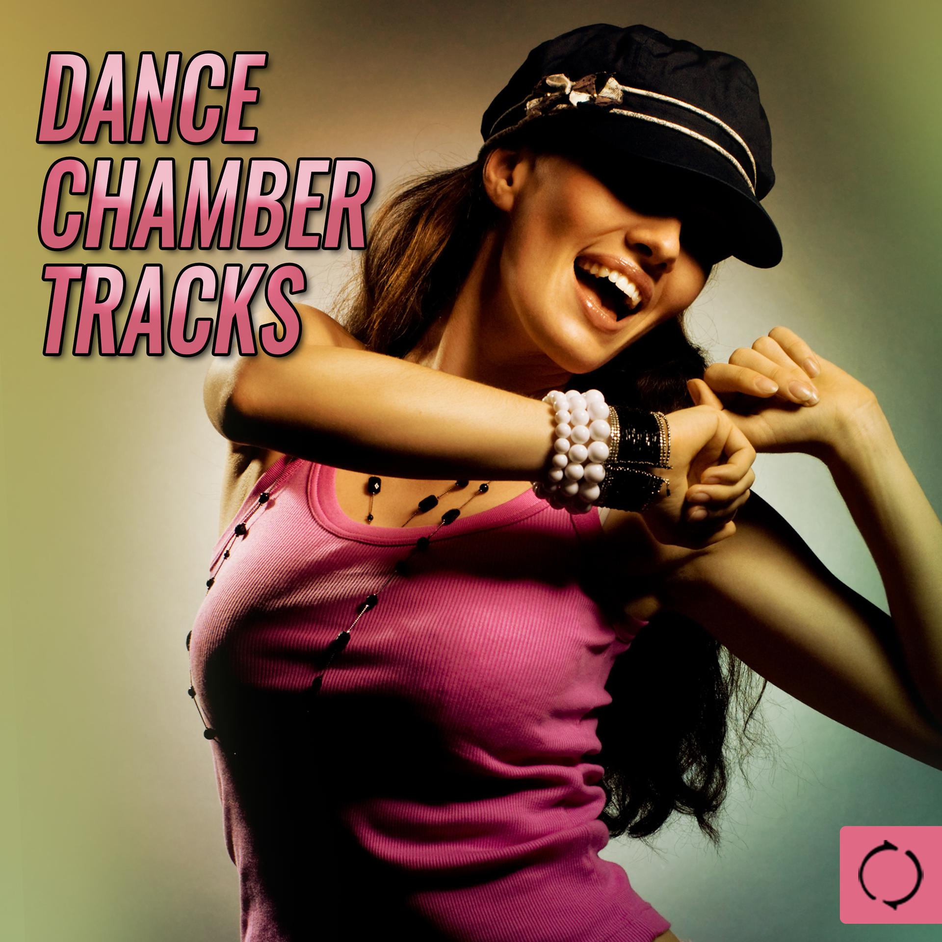 Постер альбома Dance Chamber Tracks