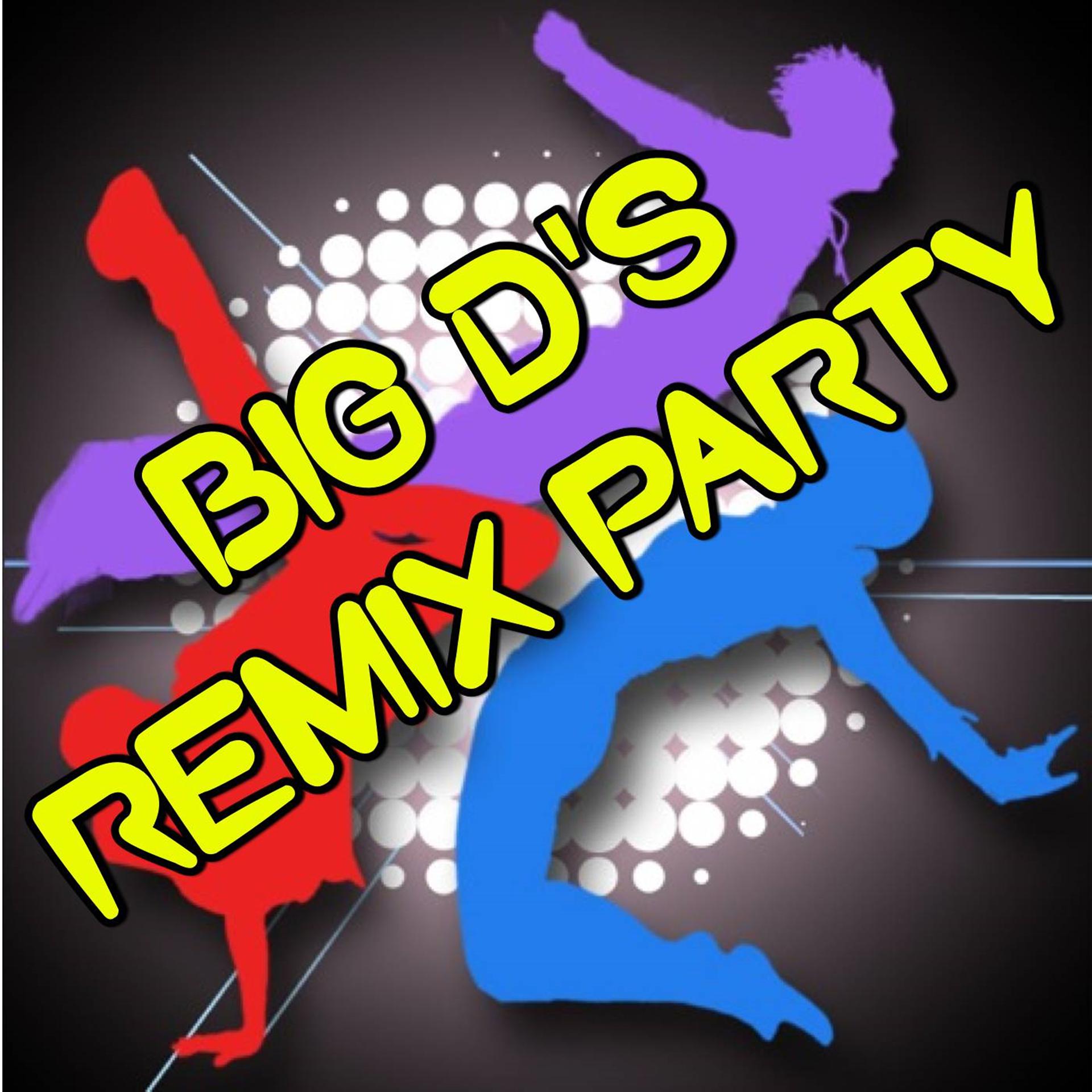 Постер альбома Big D's Remix Party