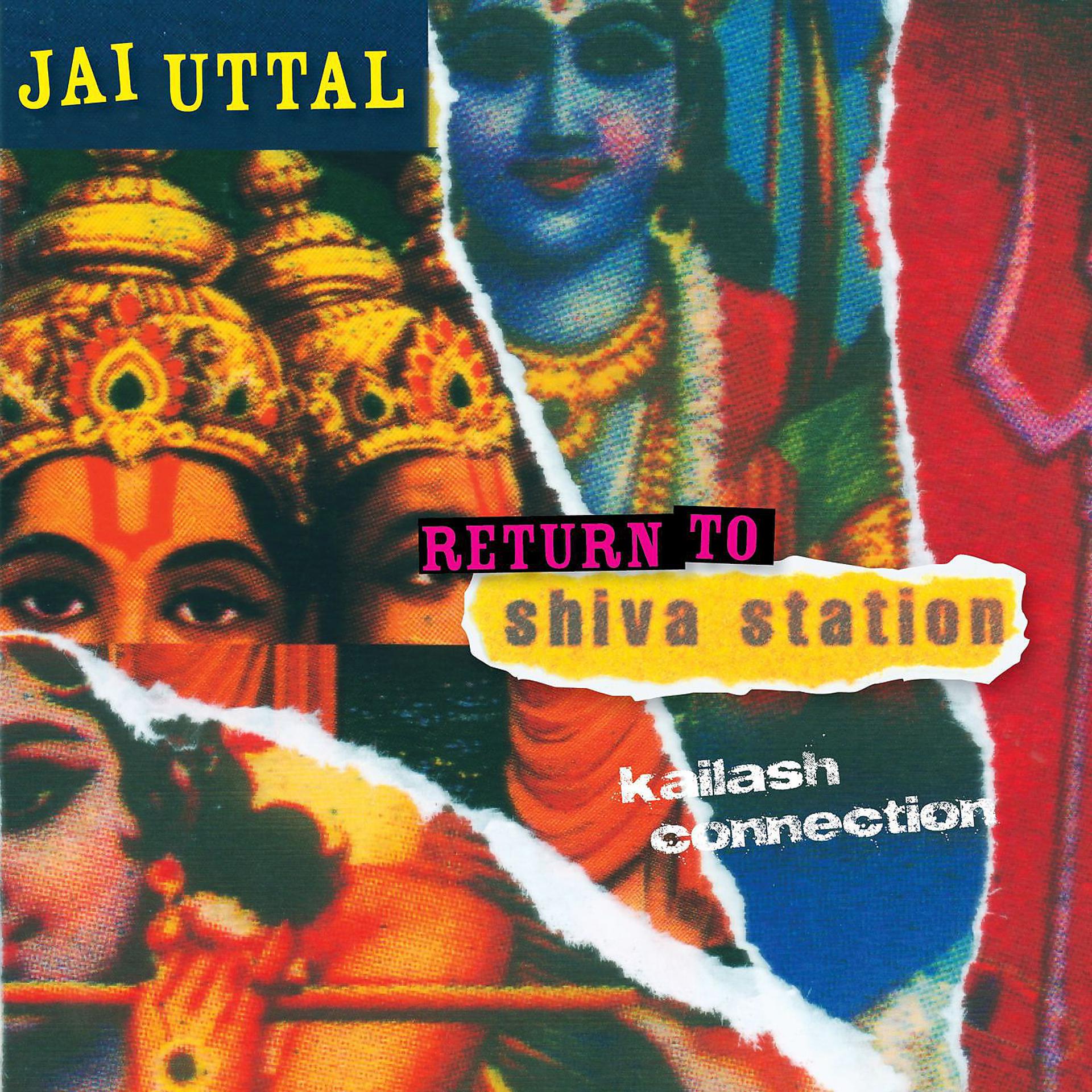 Постер альбома Return to Shiva Station - Kailash Connection