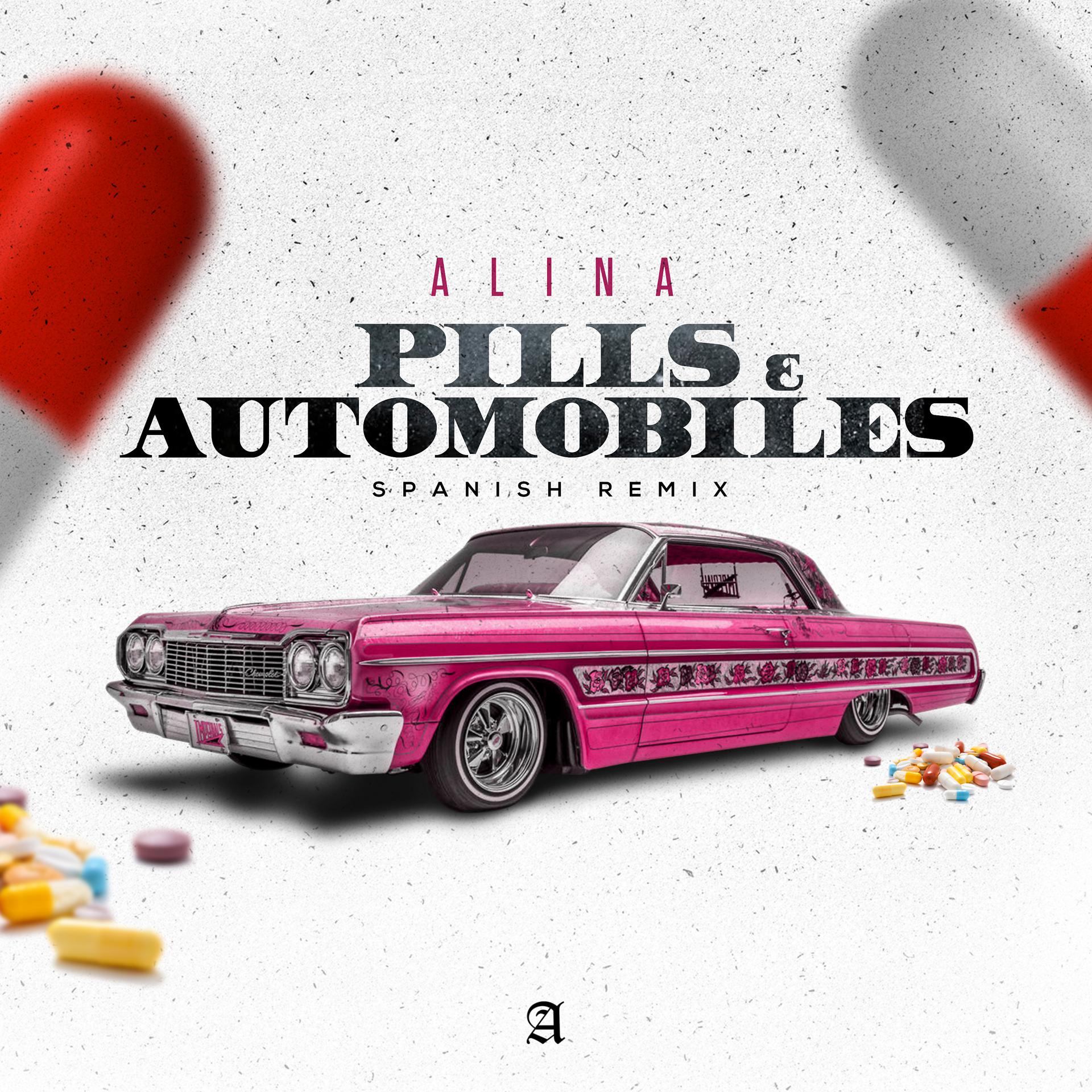 Постер альбома Pills & Automobiles (Spanish Remix)
