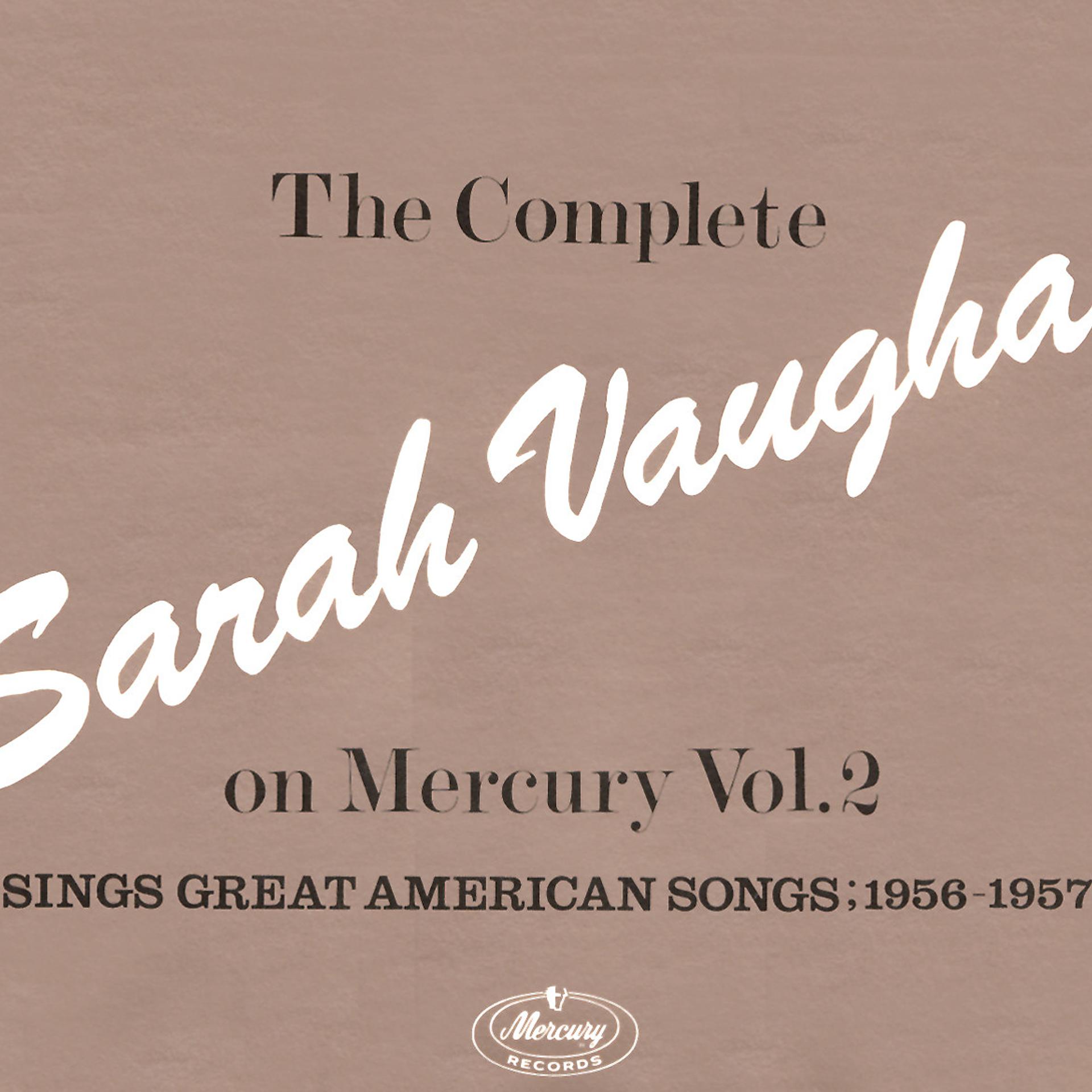 Постер альбома The Complete Sarah Vaughan On Mercury