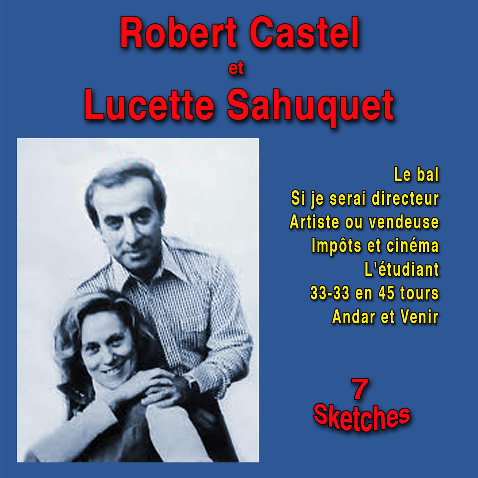 Постер альбома Robert Castel et Lucette Sahuquet - Sketches