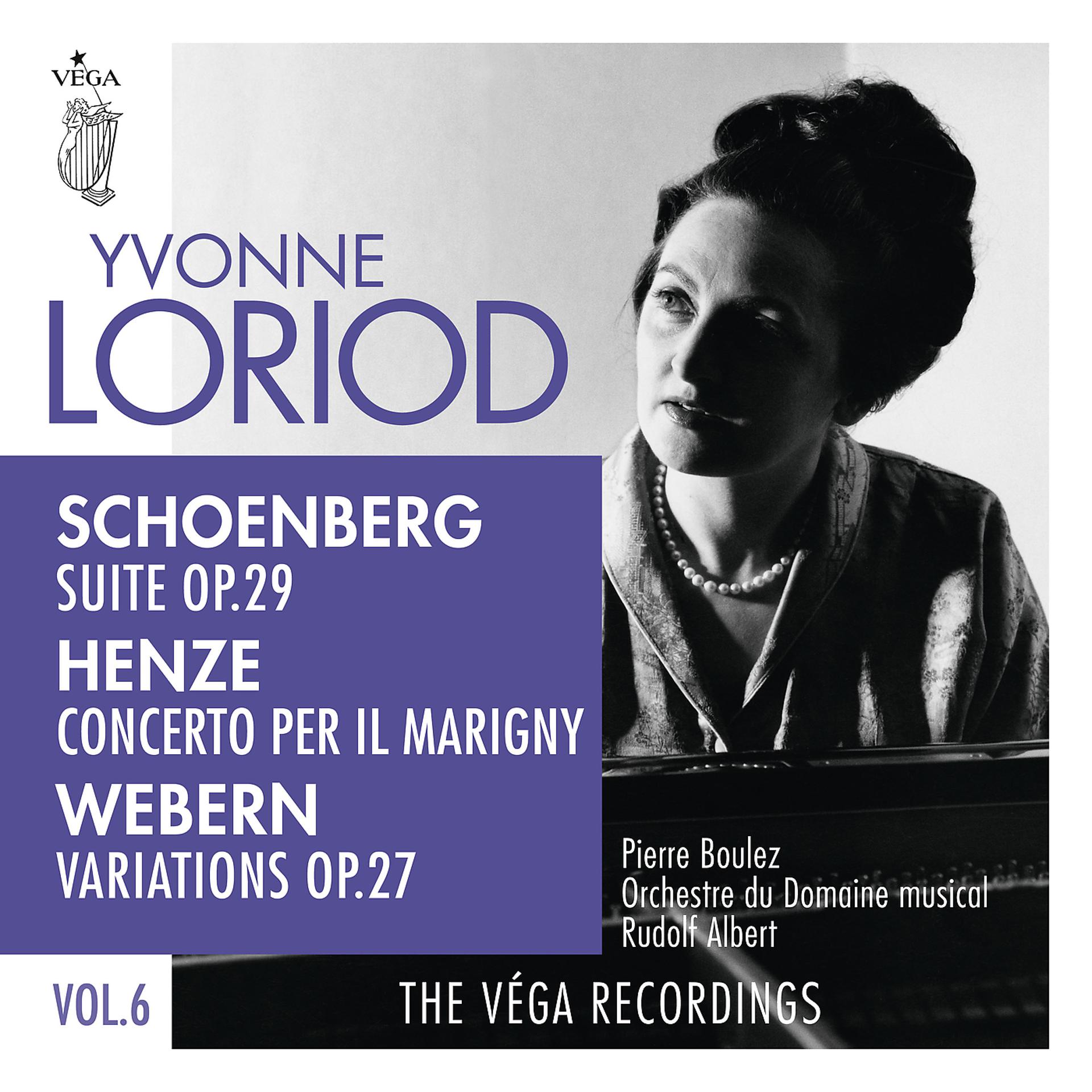 Постер альбома Schoenberg: Suite, Op. 29  / Henze: Concerto per il Marigny / Webern: Variations, Op. 27