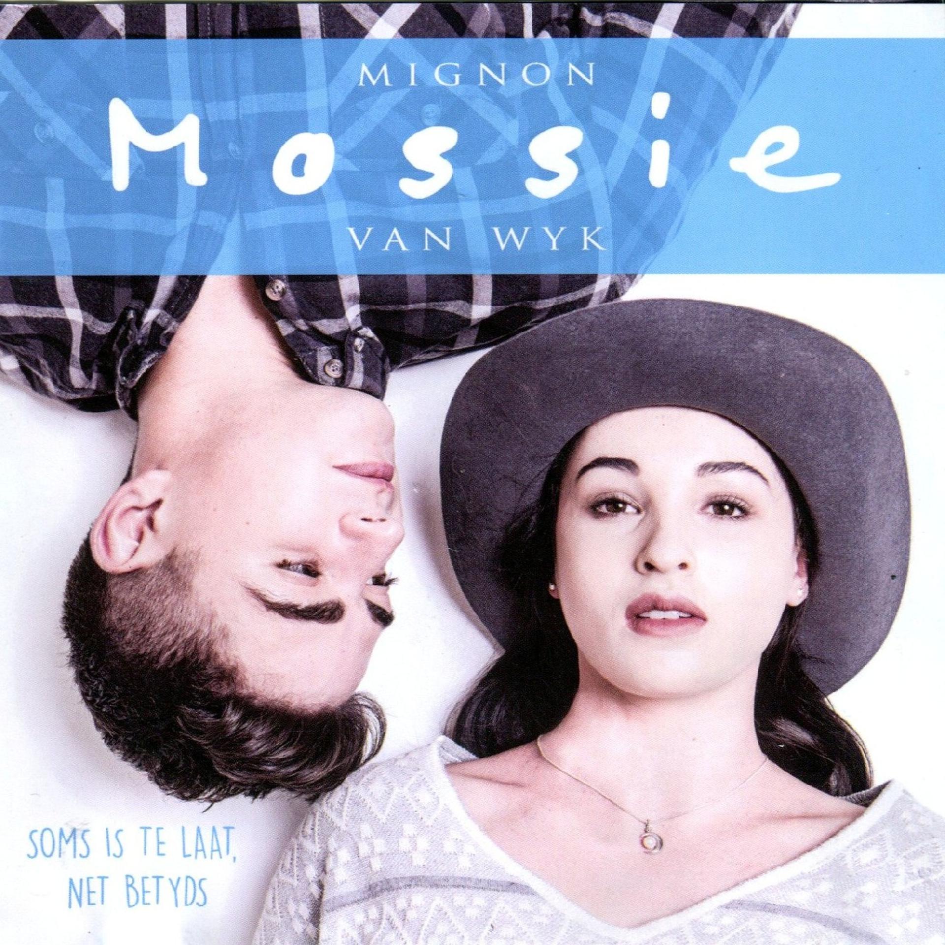 Постер альбома Mignon Mossie Van Wyk